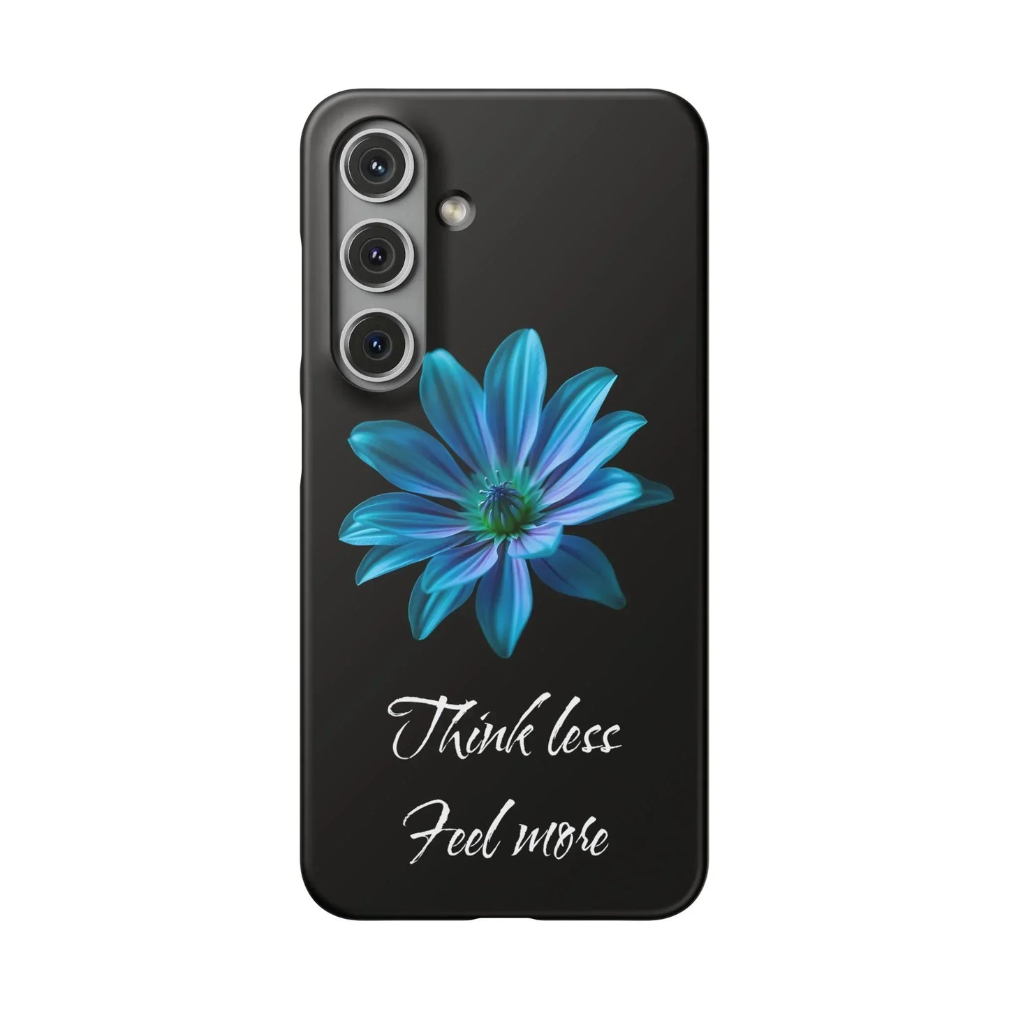 Inspirational Floral Phone Case – “Think Less, Feel More” Design Case for iPhone & Galaxy - KarArmDesign