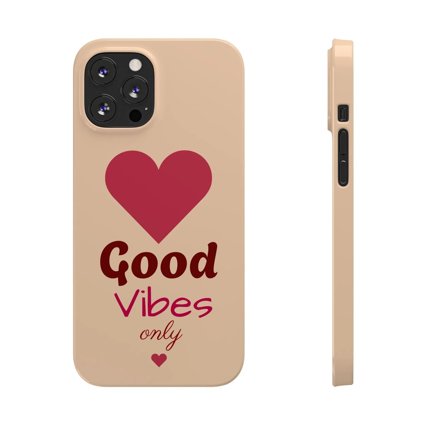 Good Vibes Only Slim Phone Case for iPhone 7 to 16 Series Models - KarArmDesign