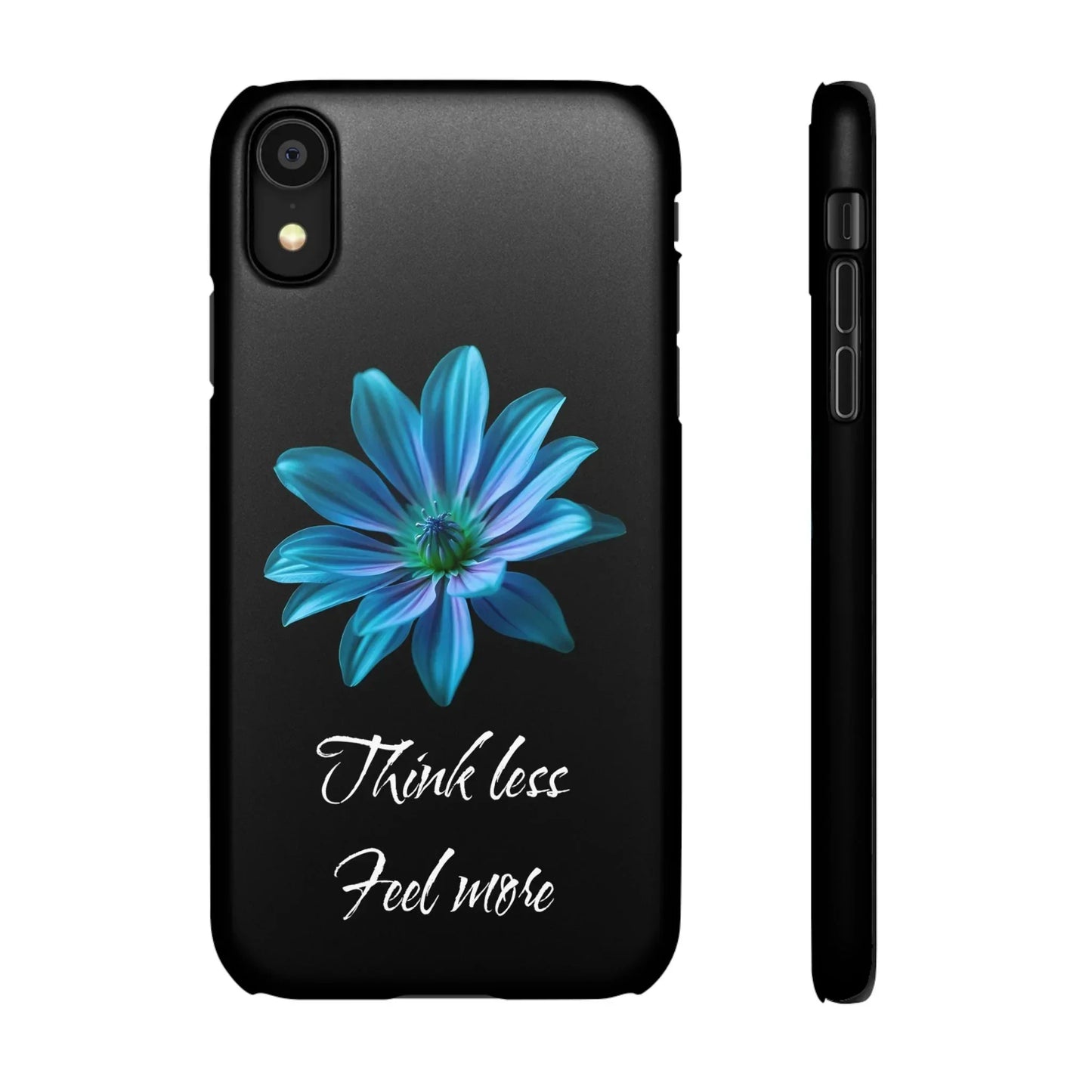 Inspirational Floral Phone Case – “Think Less, Feel More” Design Case for iPhone & Galaxy - KarArmDesign