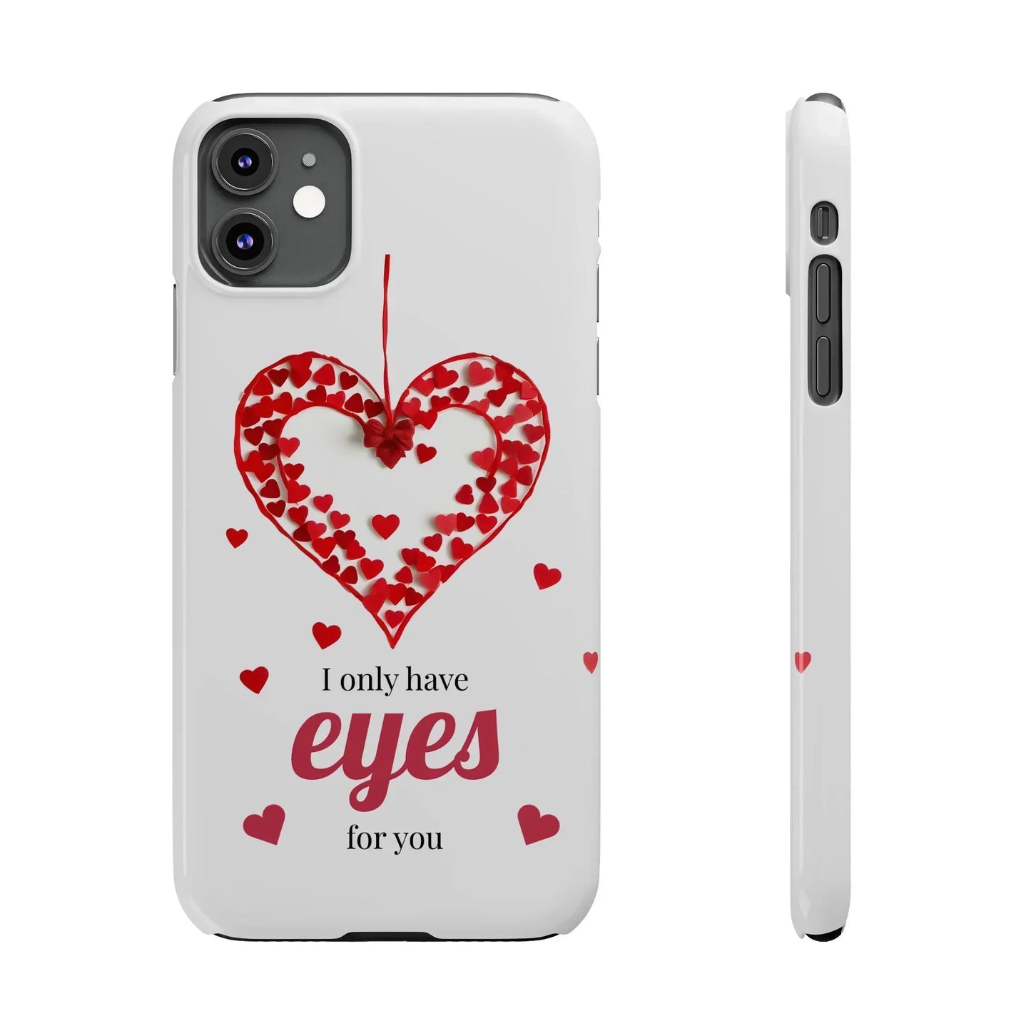 I Only Have Eyes for You – Romantic Phone Case for iPhone 7-16 Models - KarArmDesign
