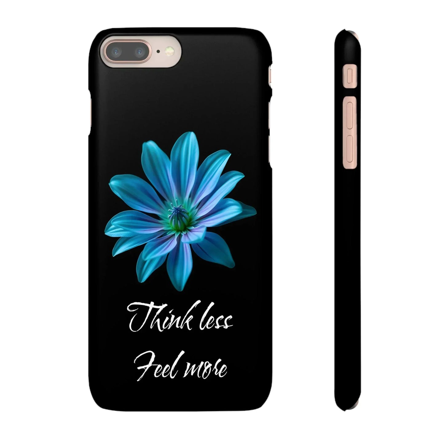 Inspirational Floral Phone Case – “Think Less, Feel More” Design Case for iPhone & Galaxy - KarArmDesign