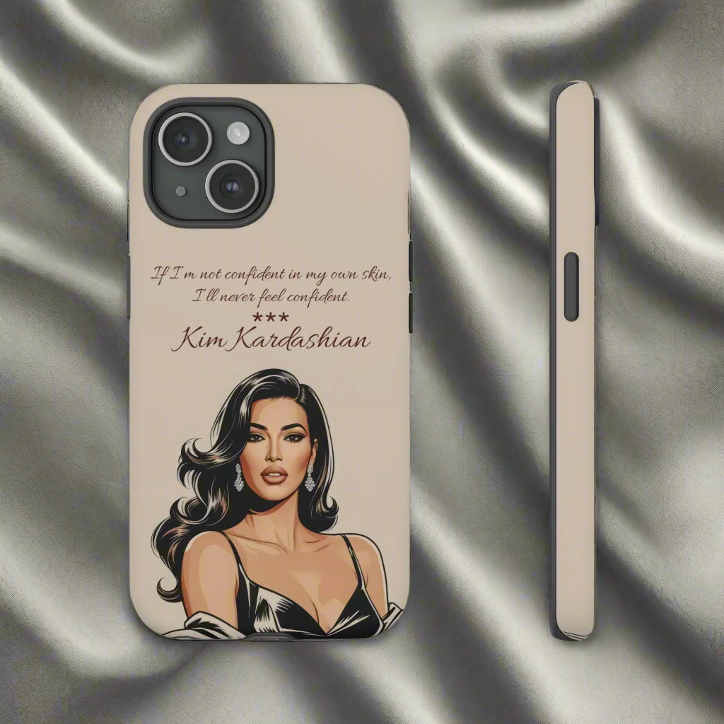 Kim Kardashian Quote Phone Case – Illustrated for iPhone 15 and 16 Models - KarArmDesign