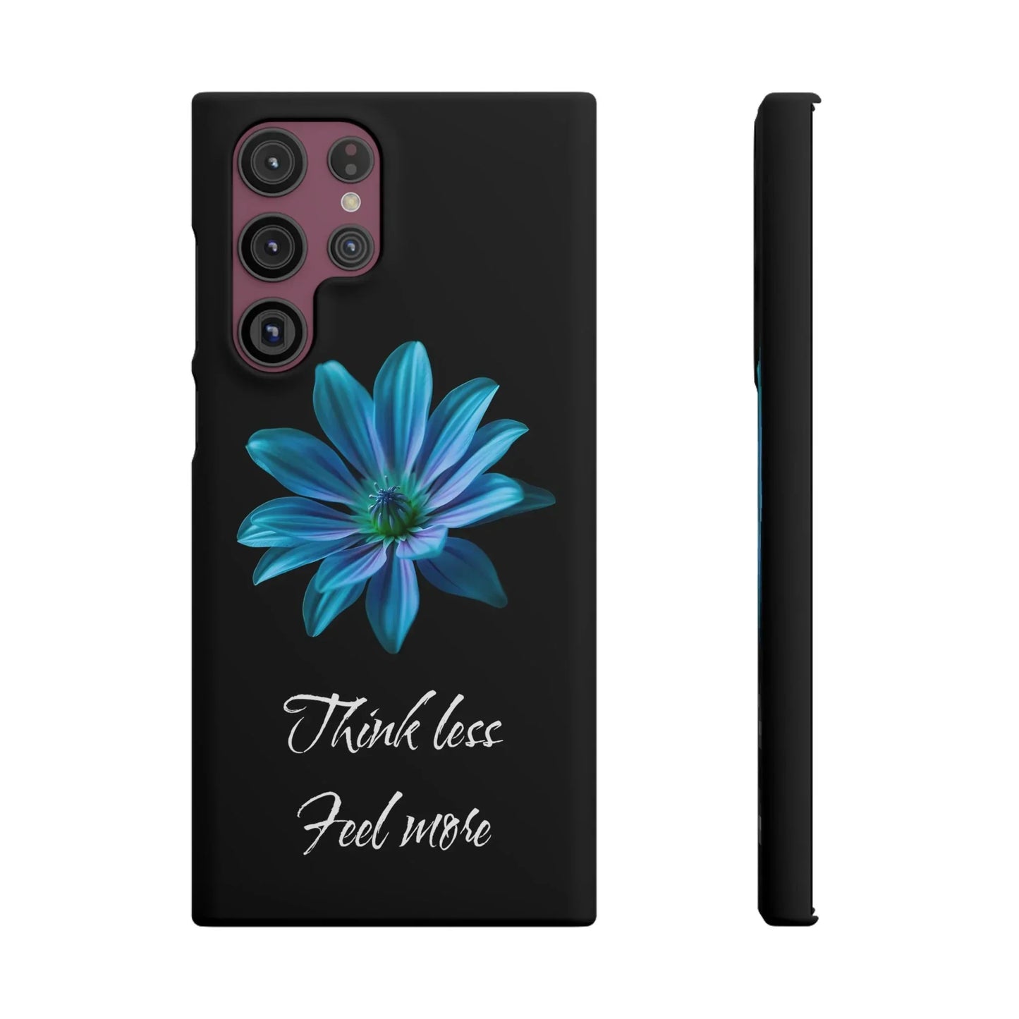 Inspirational Floral Phone Case – “Think Less, Feel More” Design Case for iPhone & Galaxy - KarArmDesign