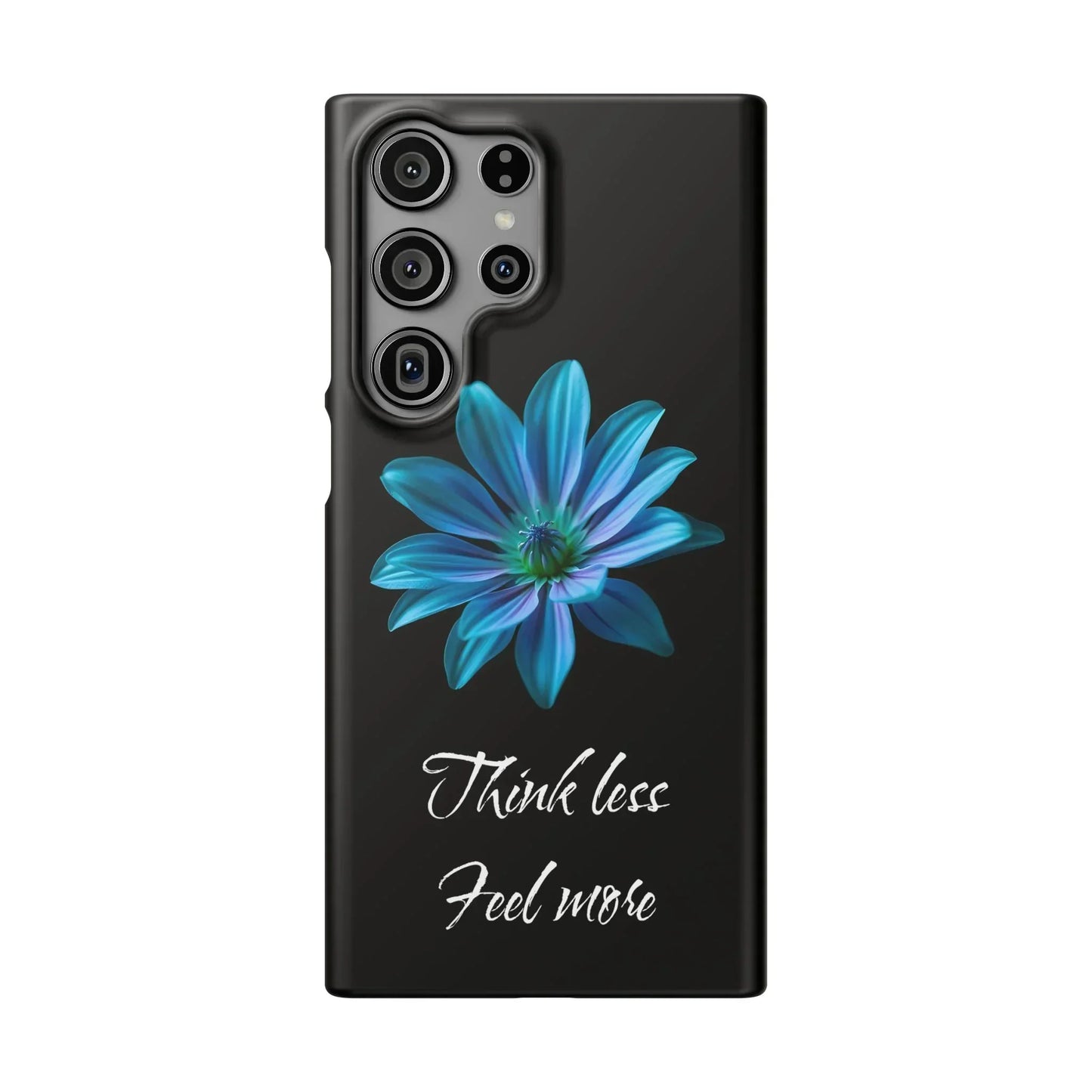 Inspirational Floral Phone Case – “Think Less, Feel More” Design Case for iPhone & Galaxy - KarArmDesign
