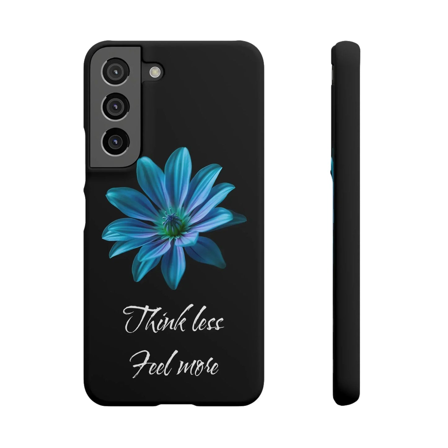 Inspirational Floral Phone Case – “Think Less, Feel More” Design Case for iPhone & Galaxy - KarArmDesign