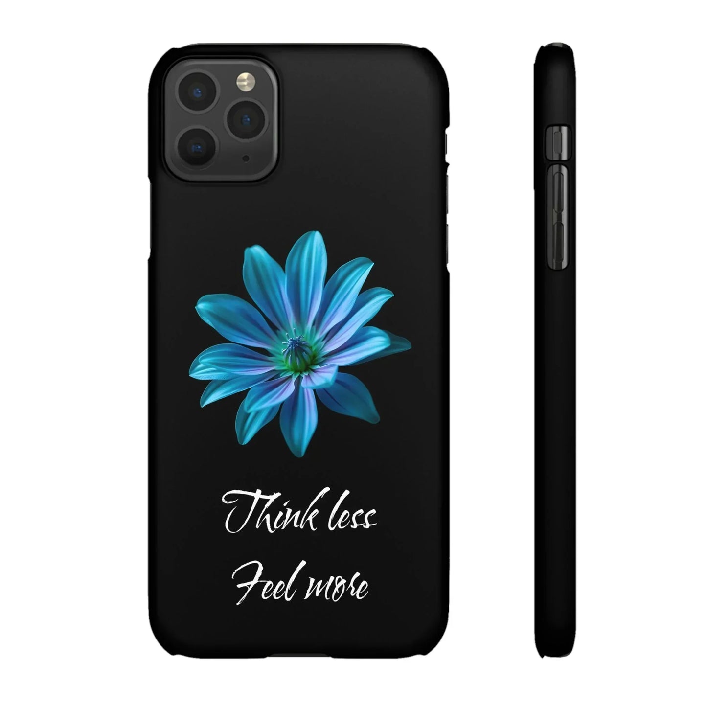 Inspirational Floral Phone Case – “Think Less, Feel More” Design Case for iPhone & Galaxy - KarArmDesign