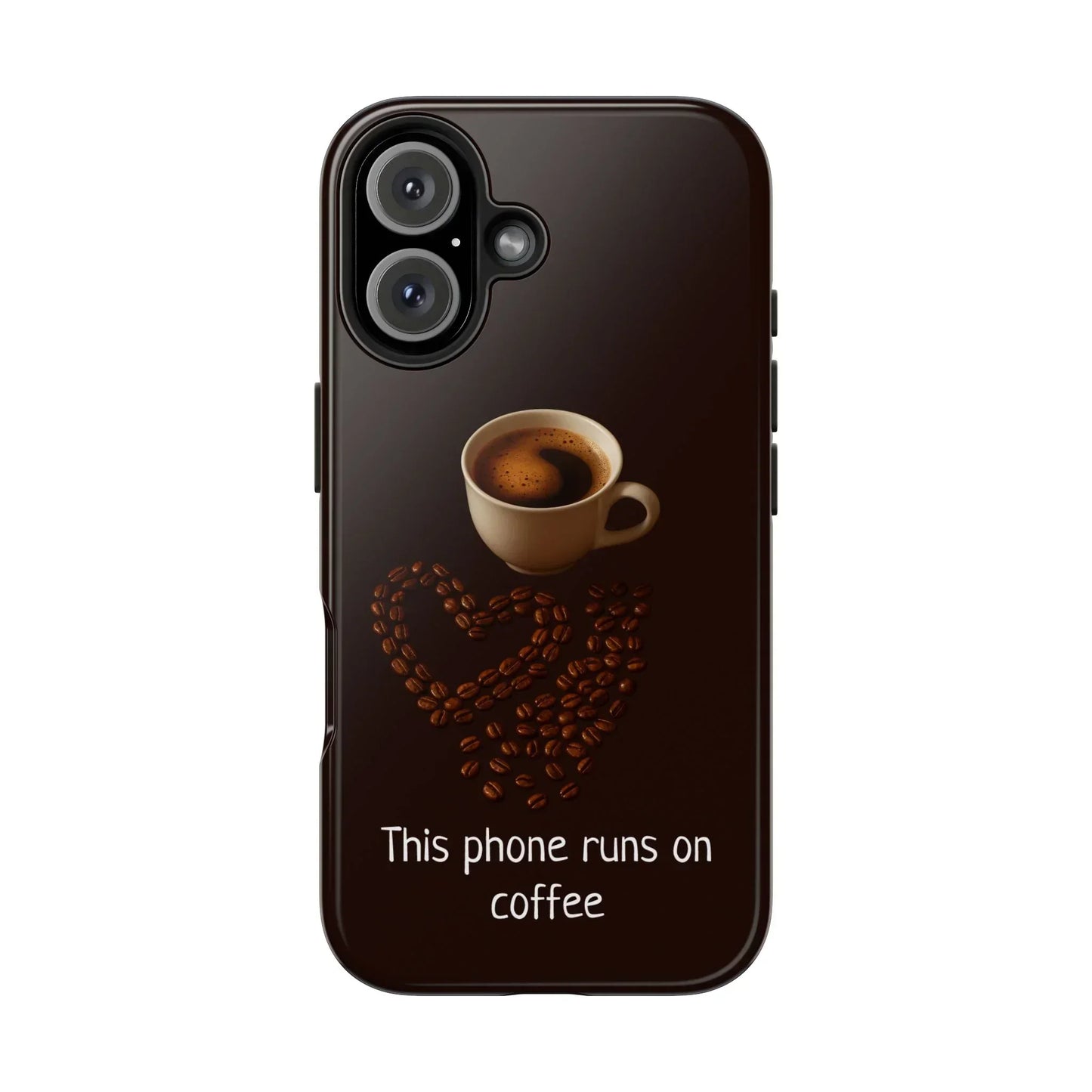 This Phone Runs On Coffee Quote Phone Case for iPhone and Galaxy - KarArmDesign