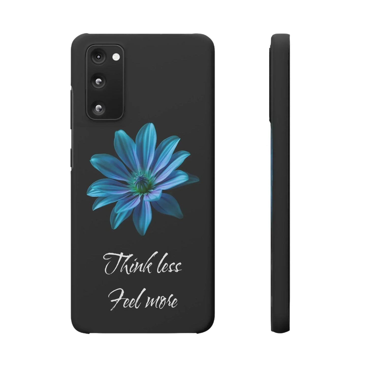 Inspirational Floral Phone Case – “Think Less, Feel More” Design Case for iPhone & Galaxy - KarArmDesign