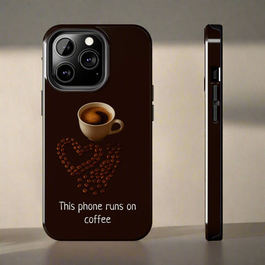 This Phone Runs On Coffee Quote Phone Case for iPhone and Galaxy - KarArmDesign