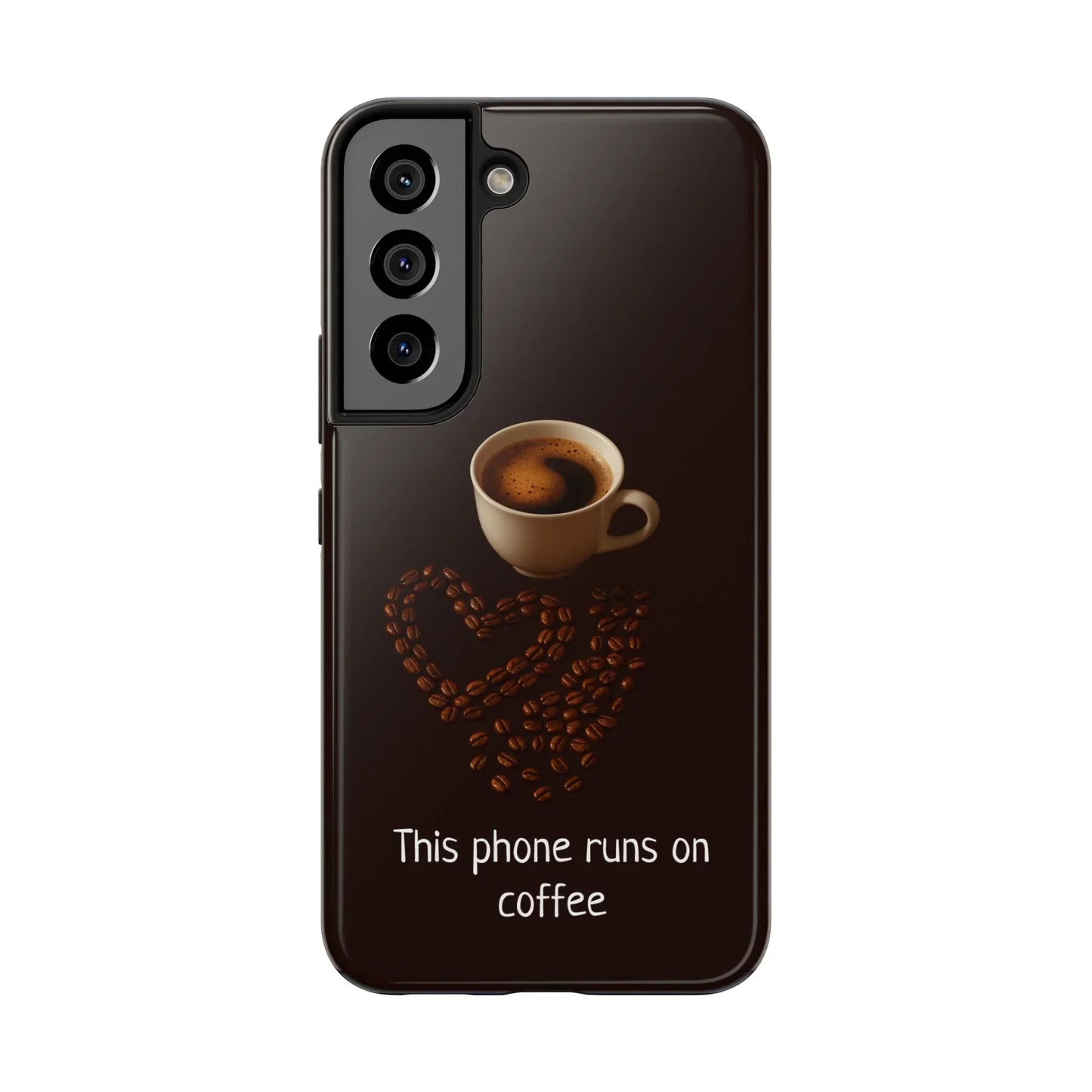 This Phone Runs On Coffee Quote Phone Case for iPhone and Galaxy - KarArmDesign