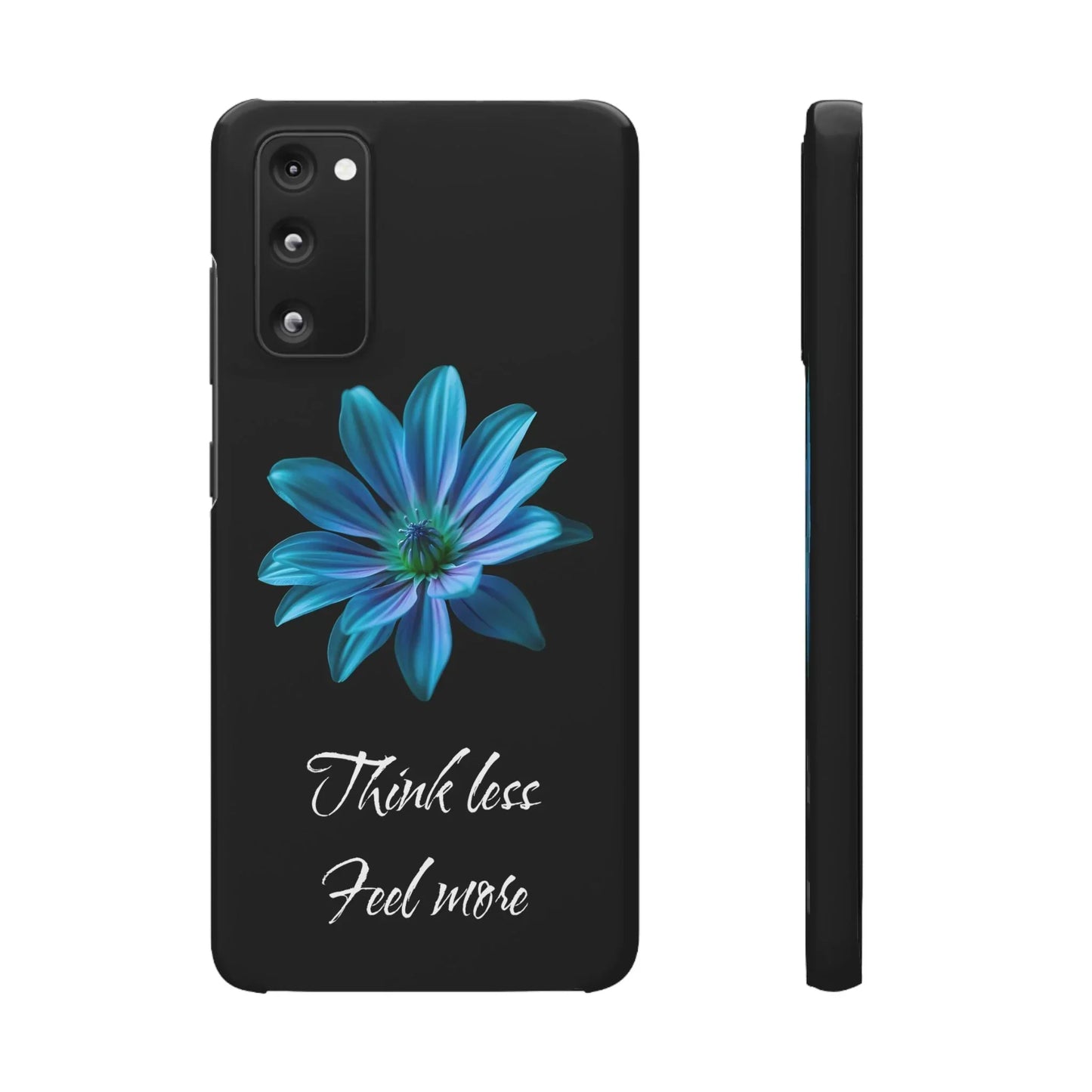 Inspirational Floral Phone Case – “Think Less, Feel More” Design Case for iPhone & Galaxy - KarArmDesign