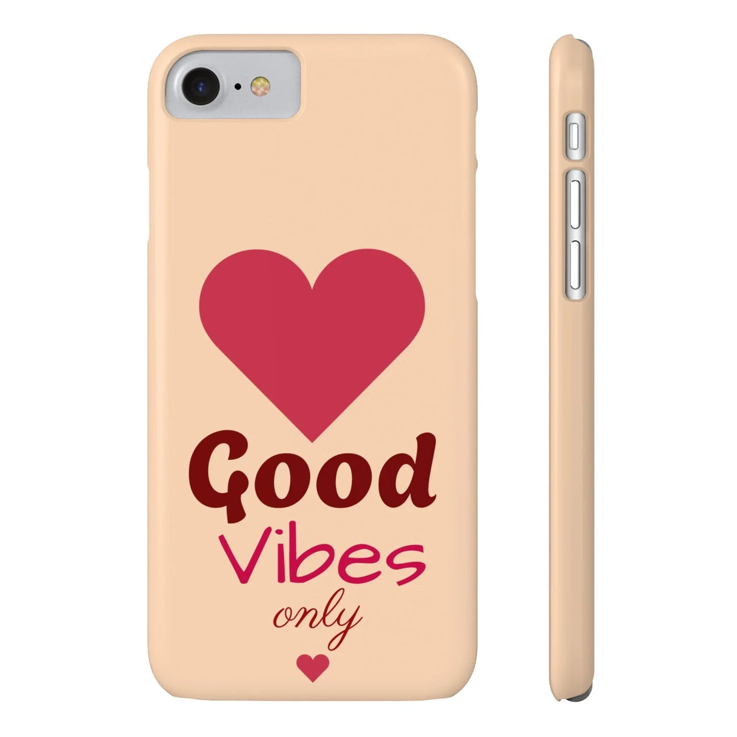 Good Vibes Only Slim Phone Case for iPhone 7 to 16 Series Models - KarArmDesign