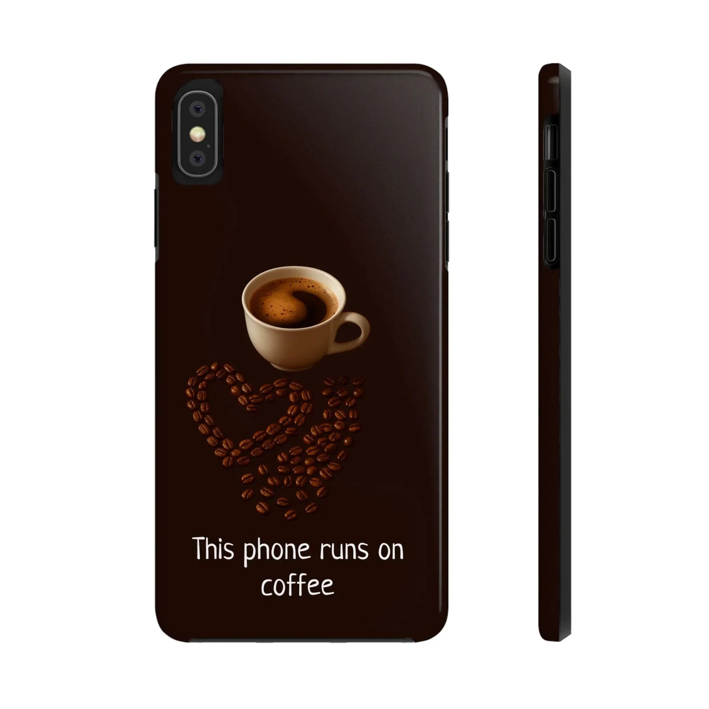 This Phone Runs On Coffee Quote Phone Case for iPhone and Galaxy - KarArmDesign