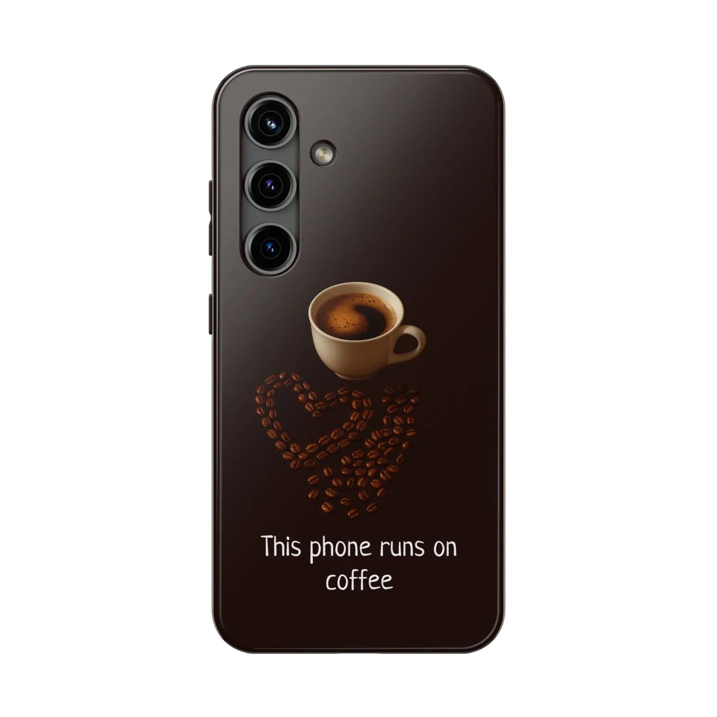 This Phone Runs On Coffee Quote Phone Case for iPhone and Galaxy - KarArmDesign