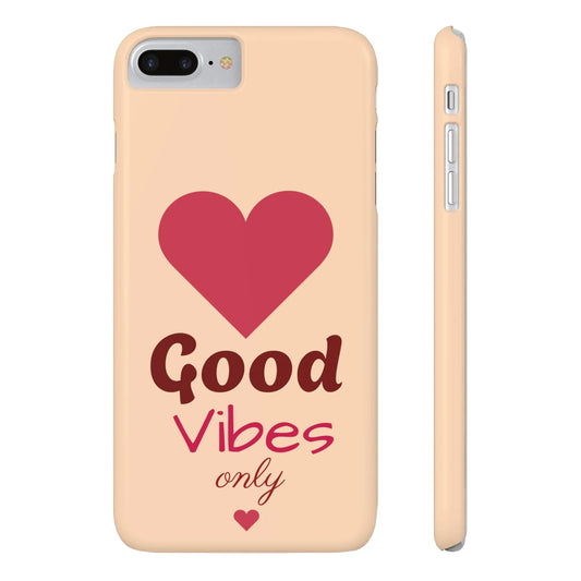 Good Vibes Only Slim Phone Case for iPhone 7 to 16 Series Models - KarArmDesign