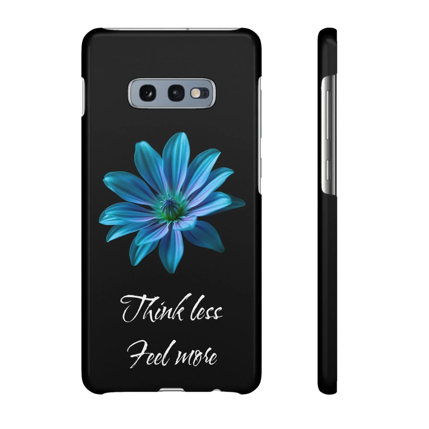 Inspirational Floral Phone Case – “Think Less, Feel More” Design Case for iPhone & Galaxy - KarArmDesign