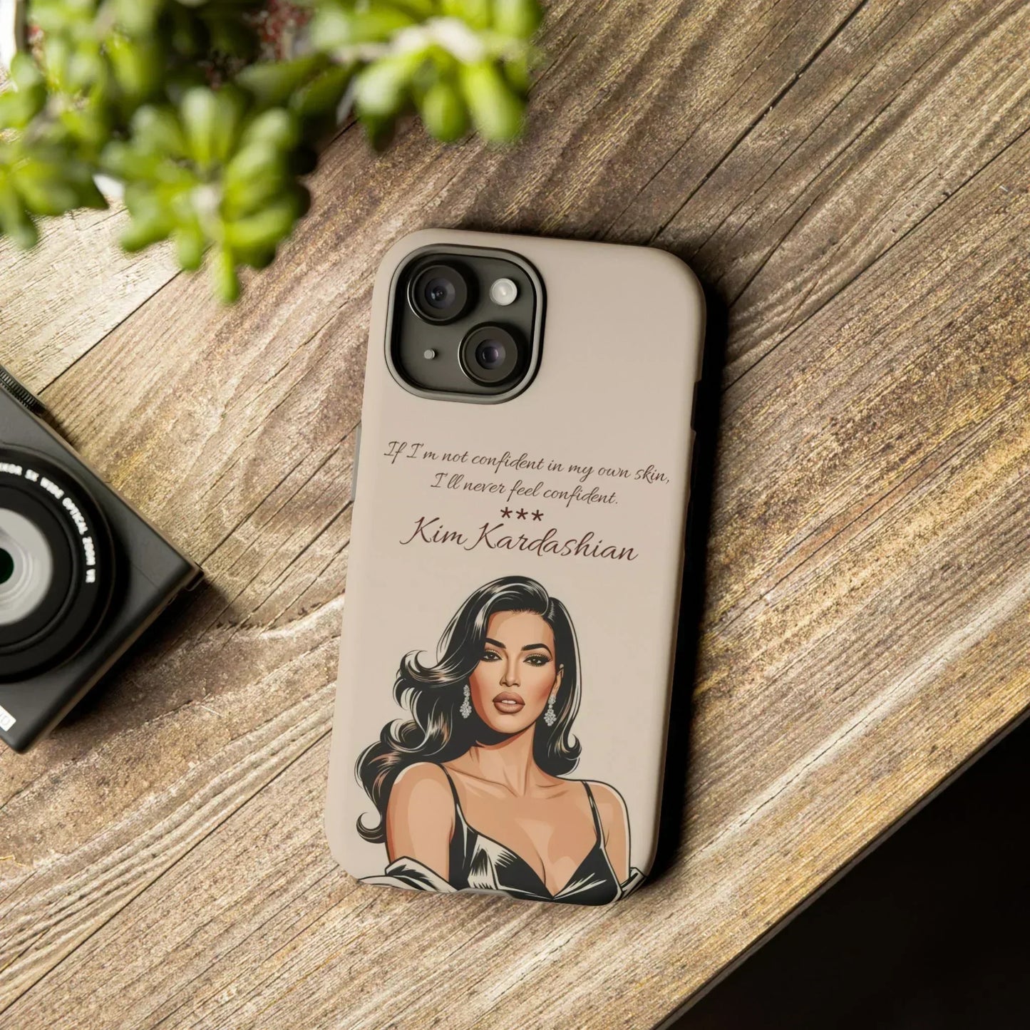Kim Kardashian Quote Phone Case – Illustrated for iPhone 15 and 16 Models - KarArmDesign
