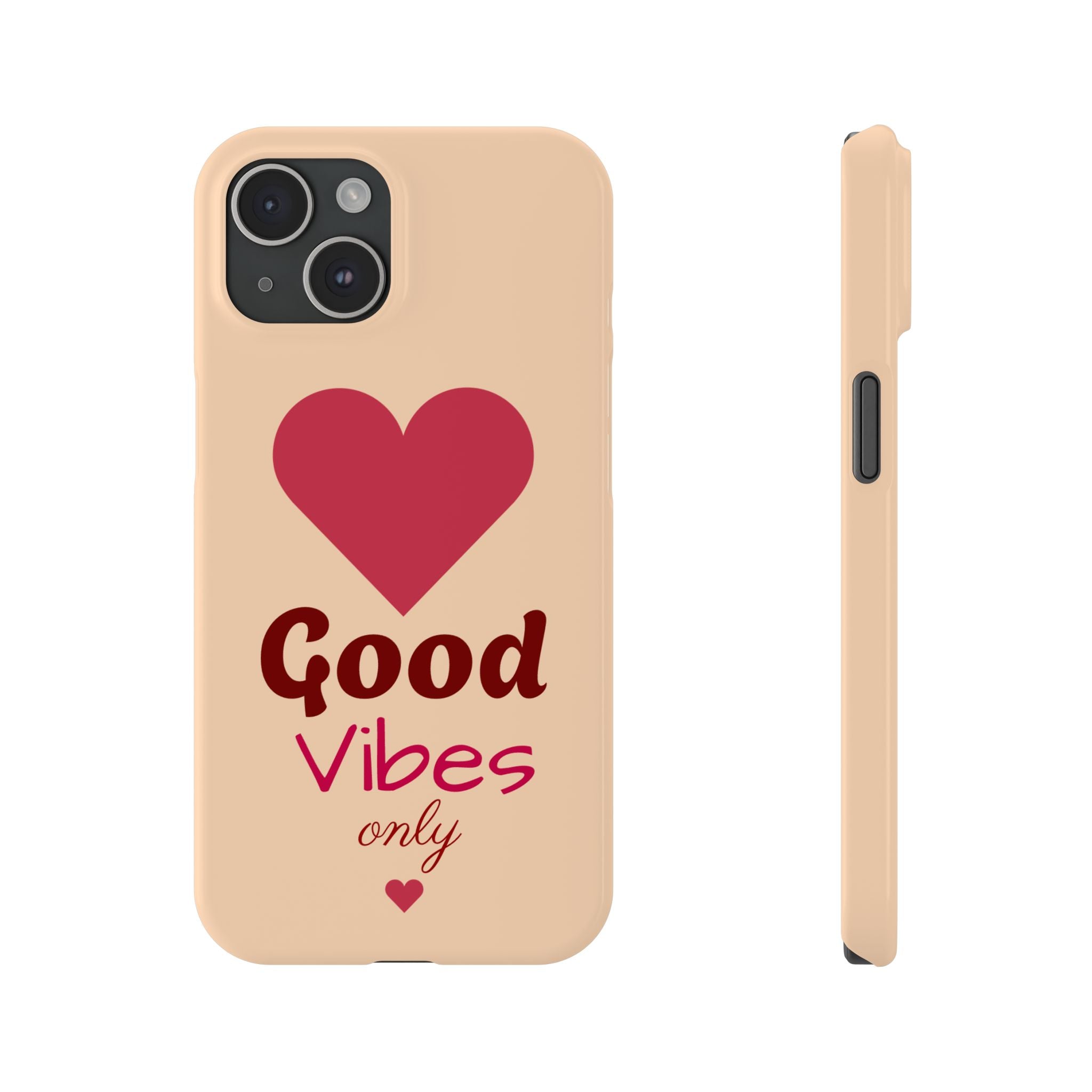 Good Vibes Only Slim Phone Case for iPhone 11–17