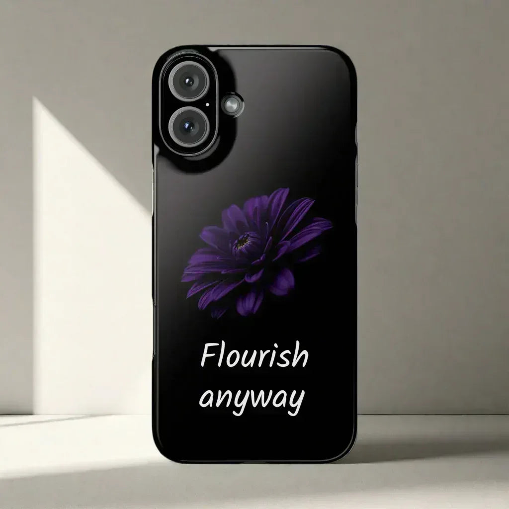 "Flourish Anyway" Slim Phone Case for iPhone 11-16 - KARARMDESIGN