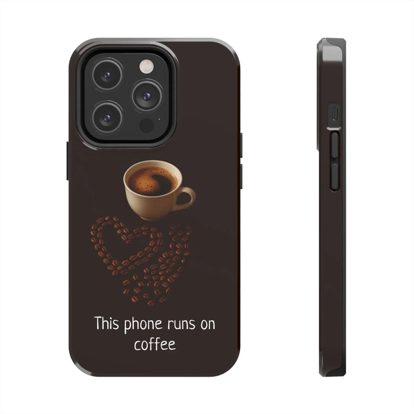 This Phone Runs On Coffee Quote Phone Case for iPhone and Galaxy - KarArmDesign