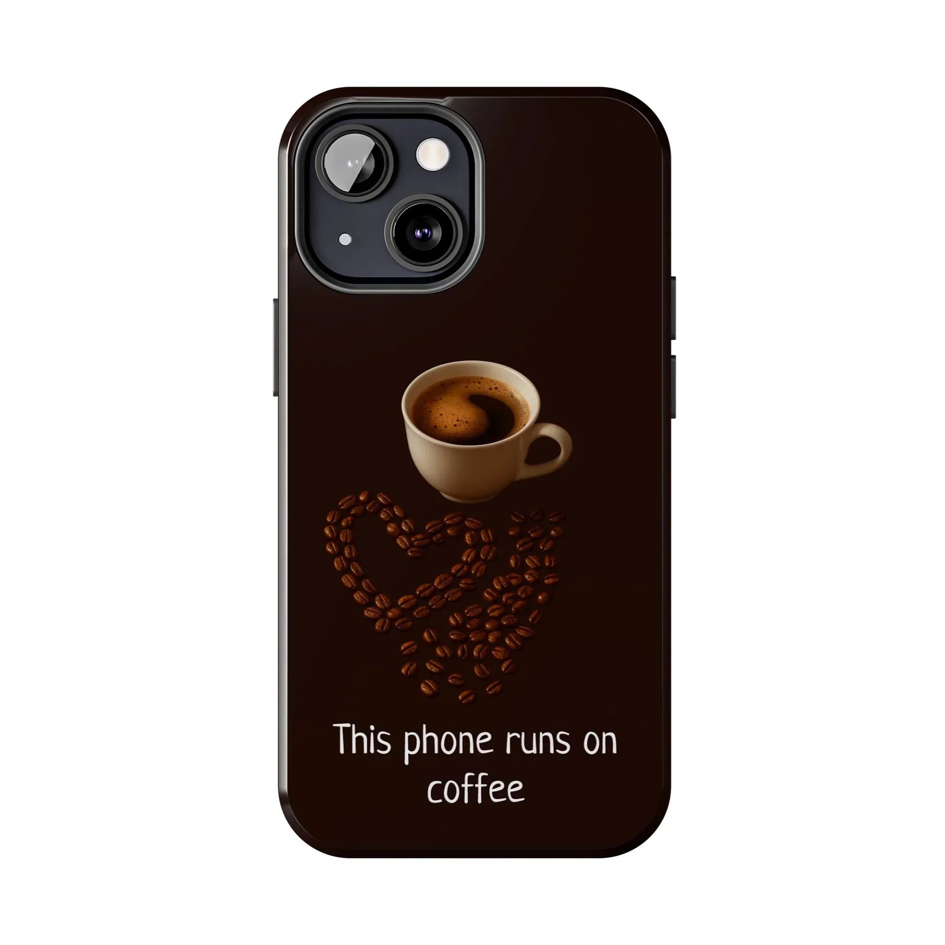 This Phone Runs On Coffee Quote Phone Case for iPhone and Galaxy - KarArmDesign