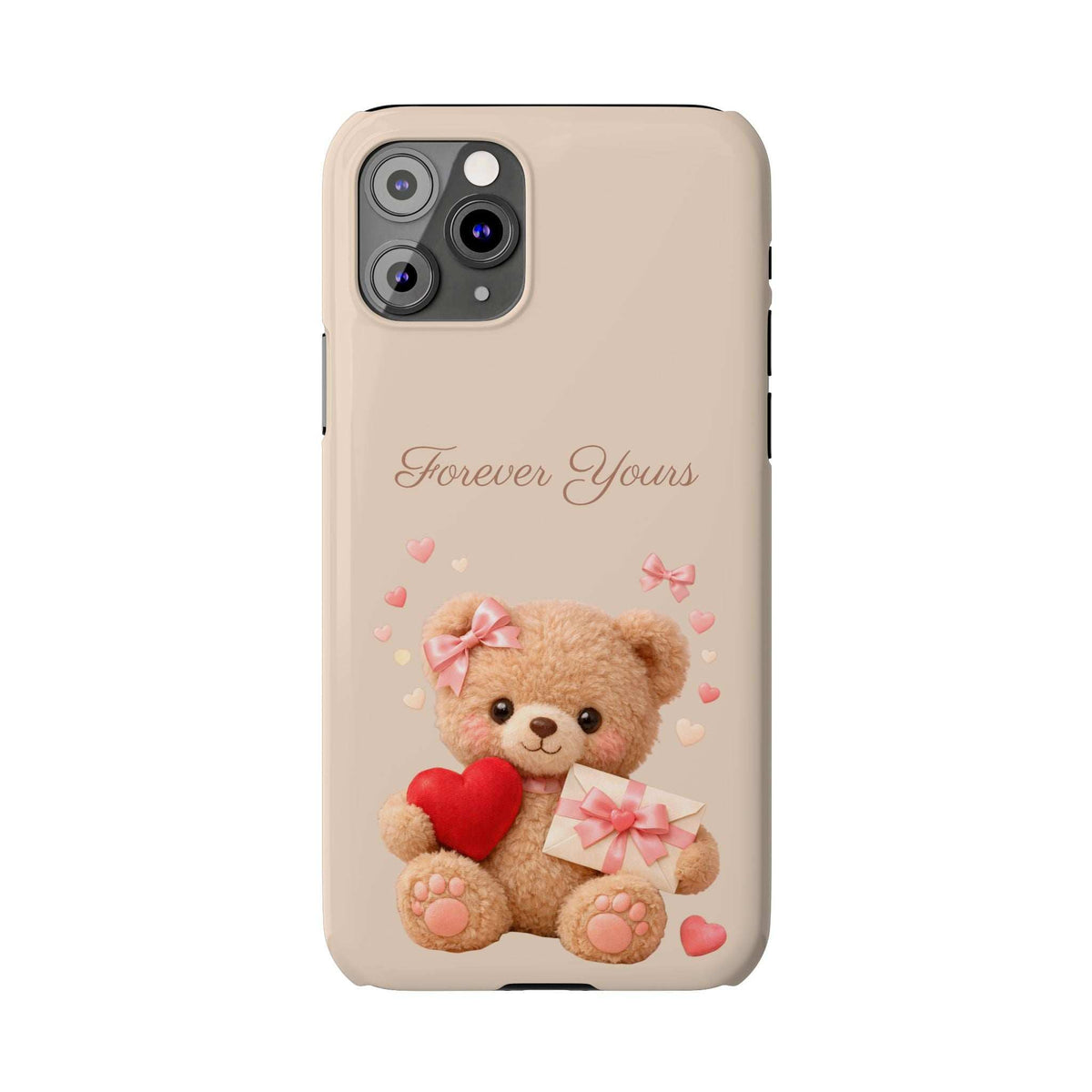 Beige phone case with teddy bear holding red heart and gift box; 'Forever Yours' text above.