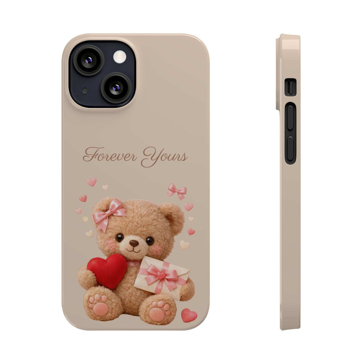 Beige phone case with teddy and red heart, small butterflies and bows; “Forever Yours”