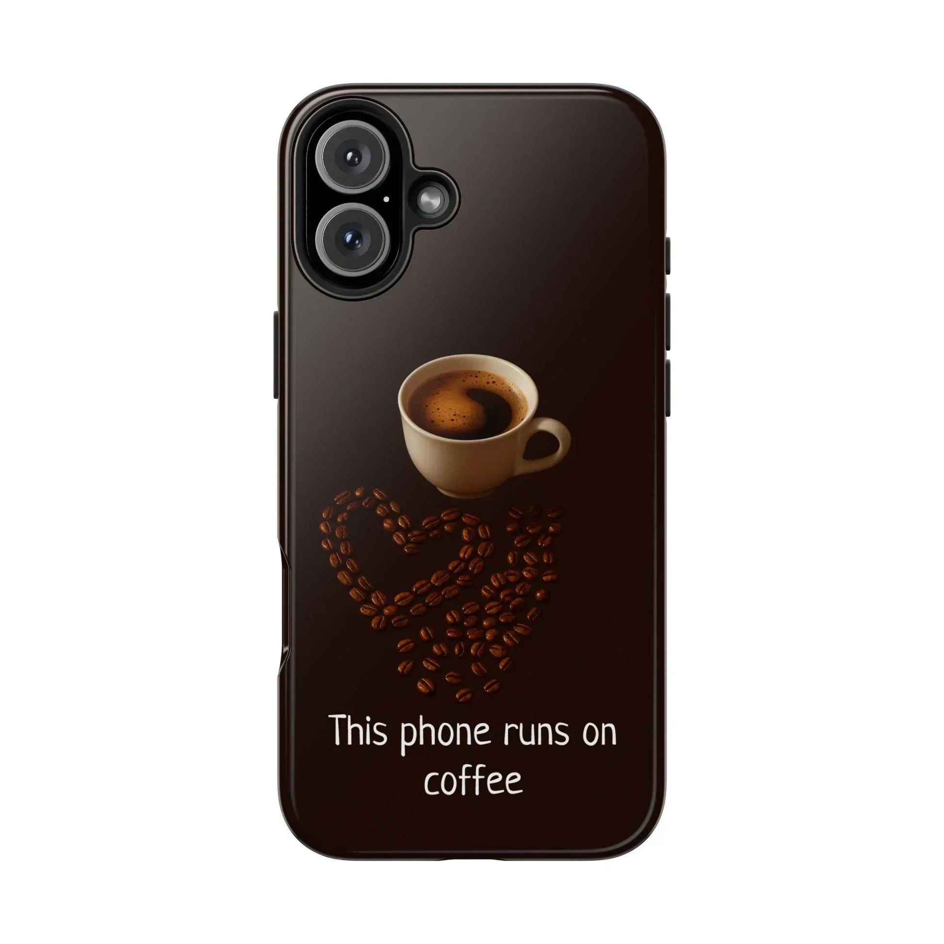 This Phone Runs On Coffee Quote Phone Case for iPhone and Galaxy - KARARMDESIGN