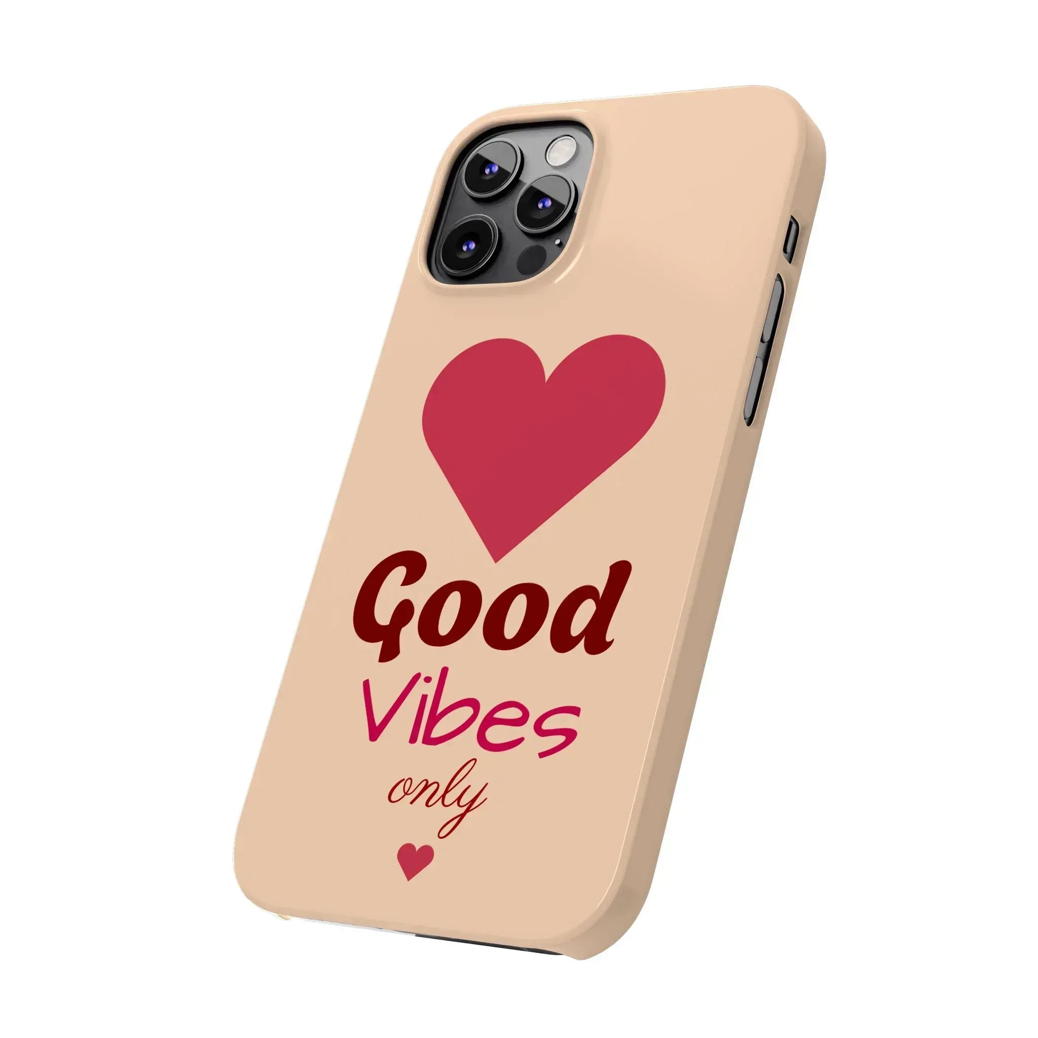 Good Vibes Only Slim Phone Case for iPhone 11-16 - KARARMDESIGN