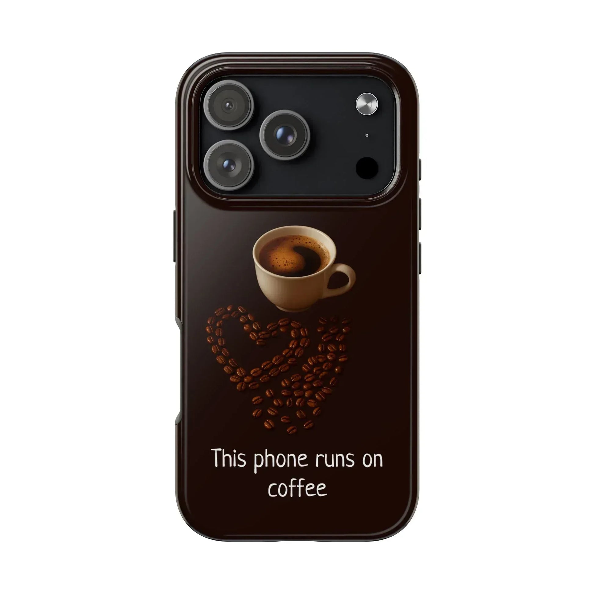 This Phone Runs On Coffee Quote Phone Case for iPhone and Galaxy - KARARMDESIGN