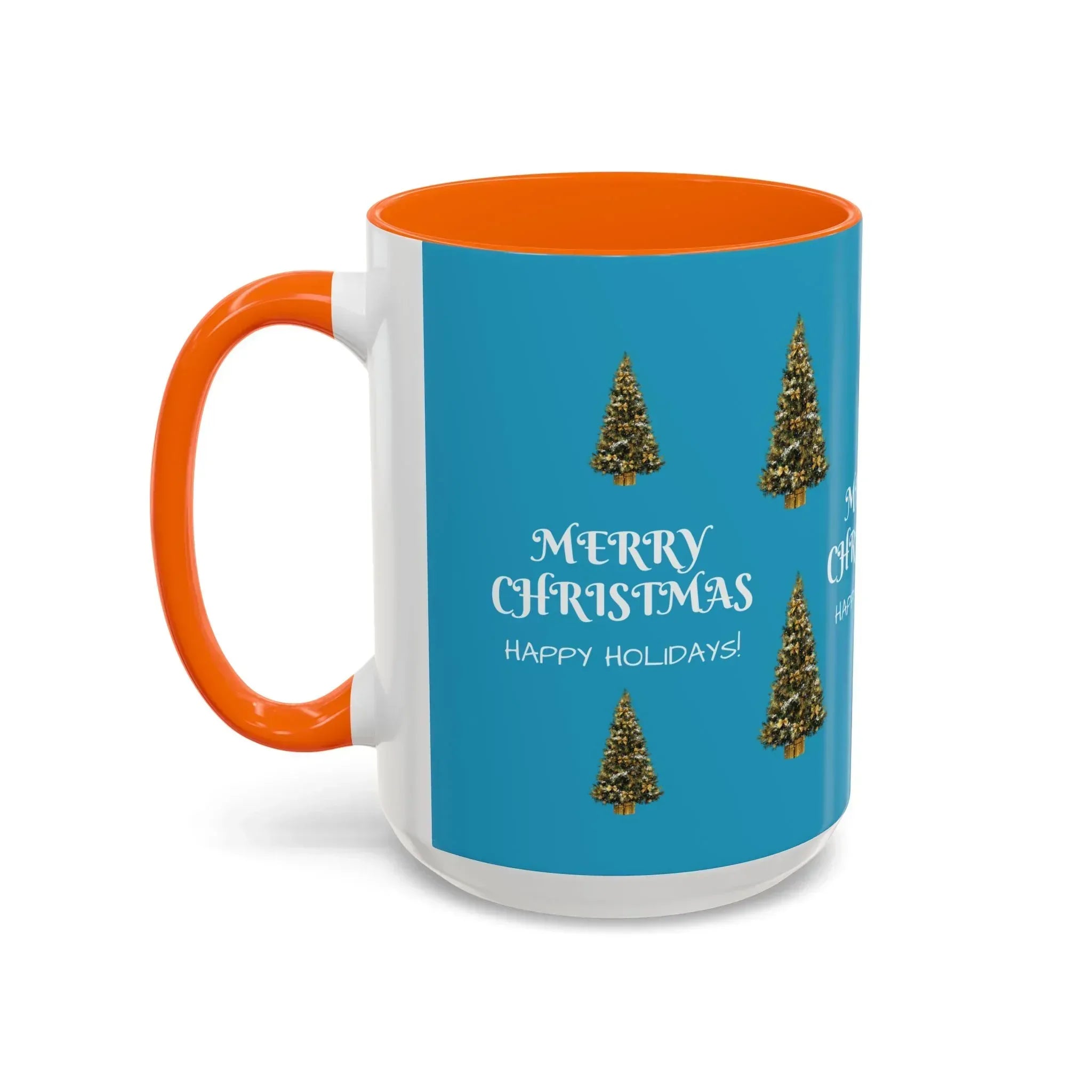 Merry Christmas and Happy Holidays Mug - Accent Coffee Mug (11, 15oz) - KARARMDESIGN
