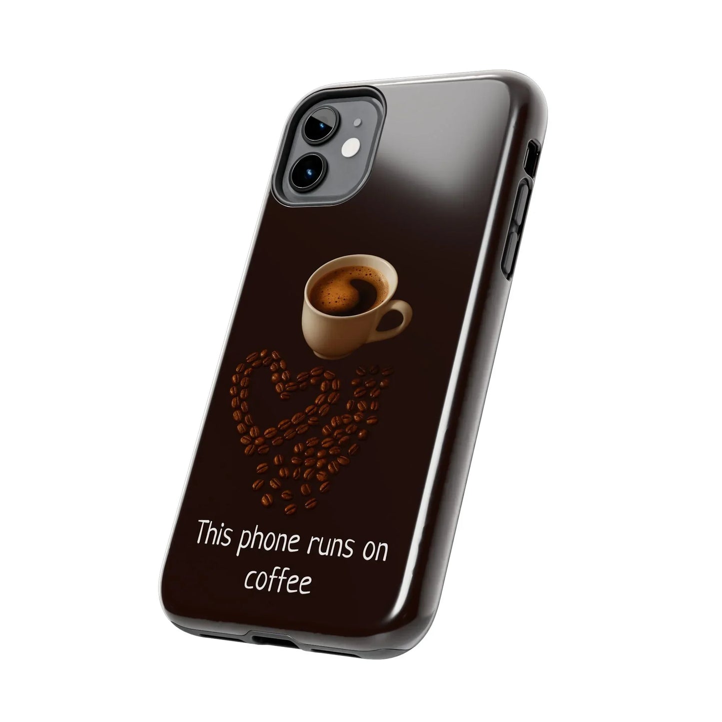 This Phone Runs On Coffee Quote Phone Case for iPhone and Galaxy - KarArmDesign