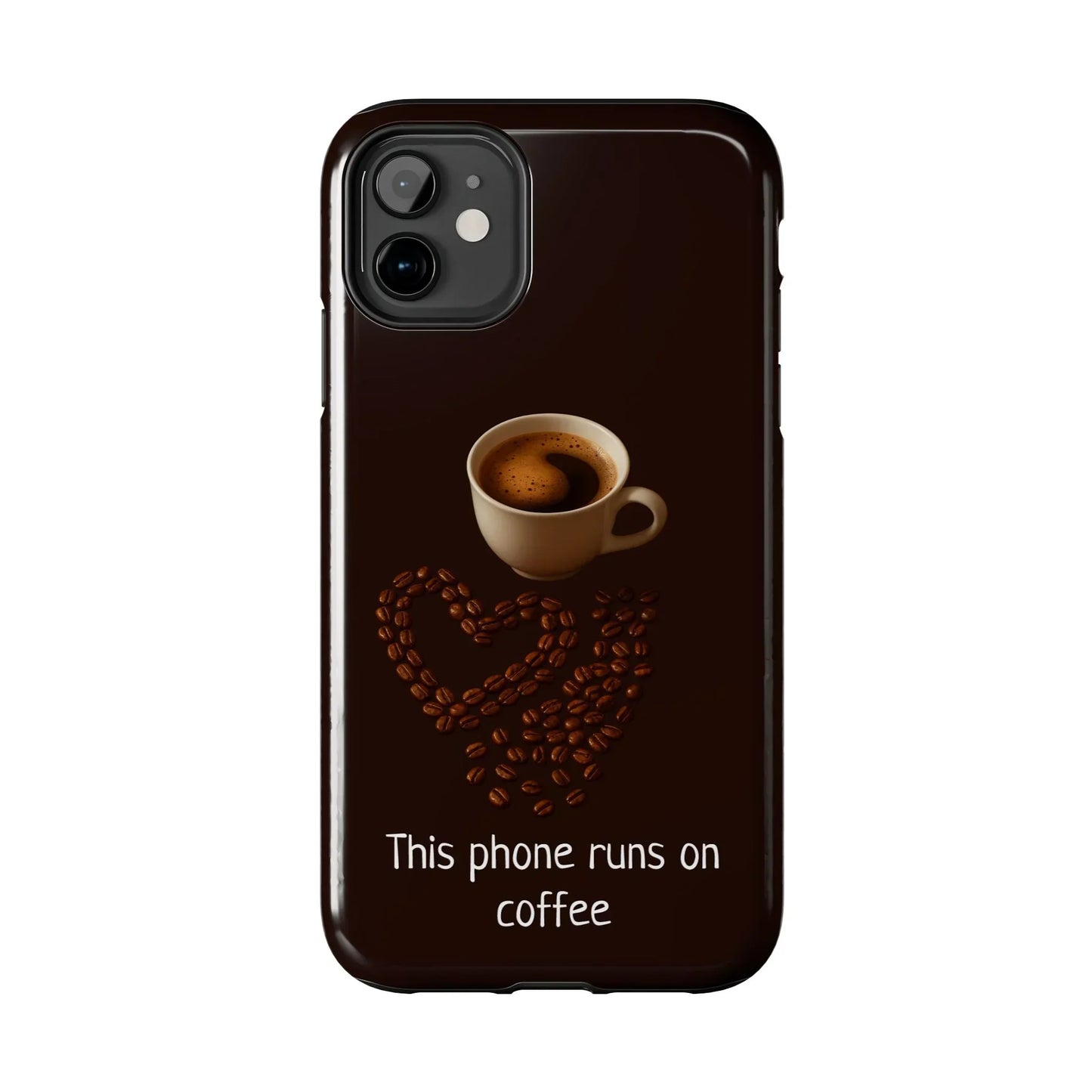 This Phone Runs On Coffee Quote Phone Case for iPhone and Galaxy - KarArmDesign