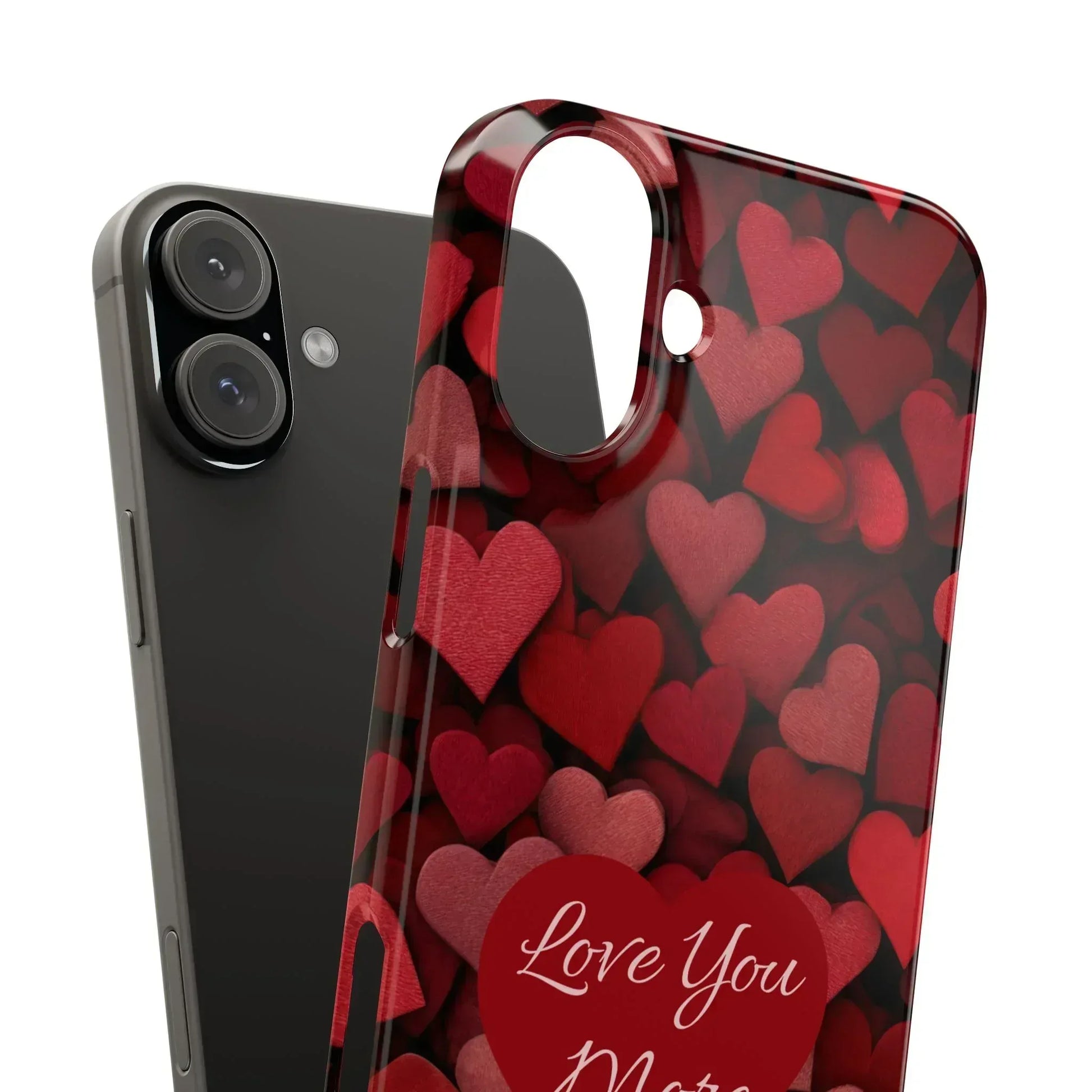 Love You More Phone Case Slim Phone Cases for iPhone 11-17 - KARARMDESIGN
