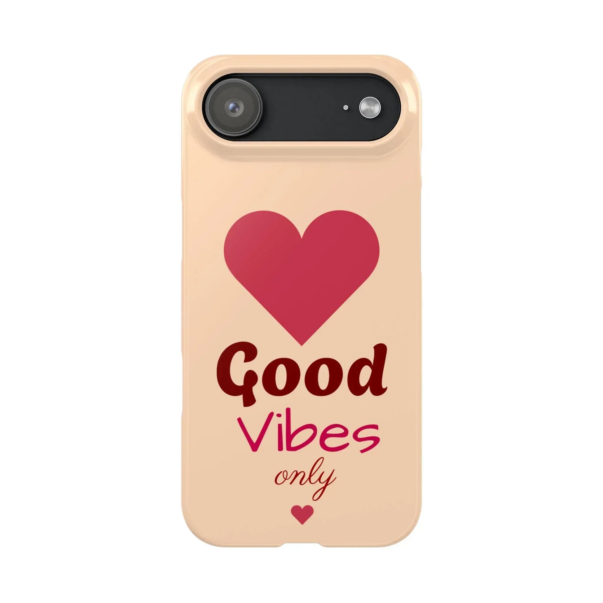 Good Vibes Only Slim Phone Case for iPhone 11-16 - KARARMDESIGN