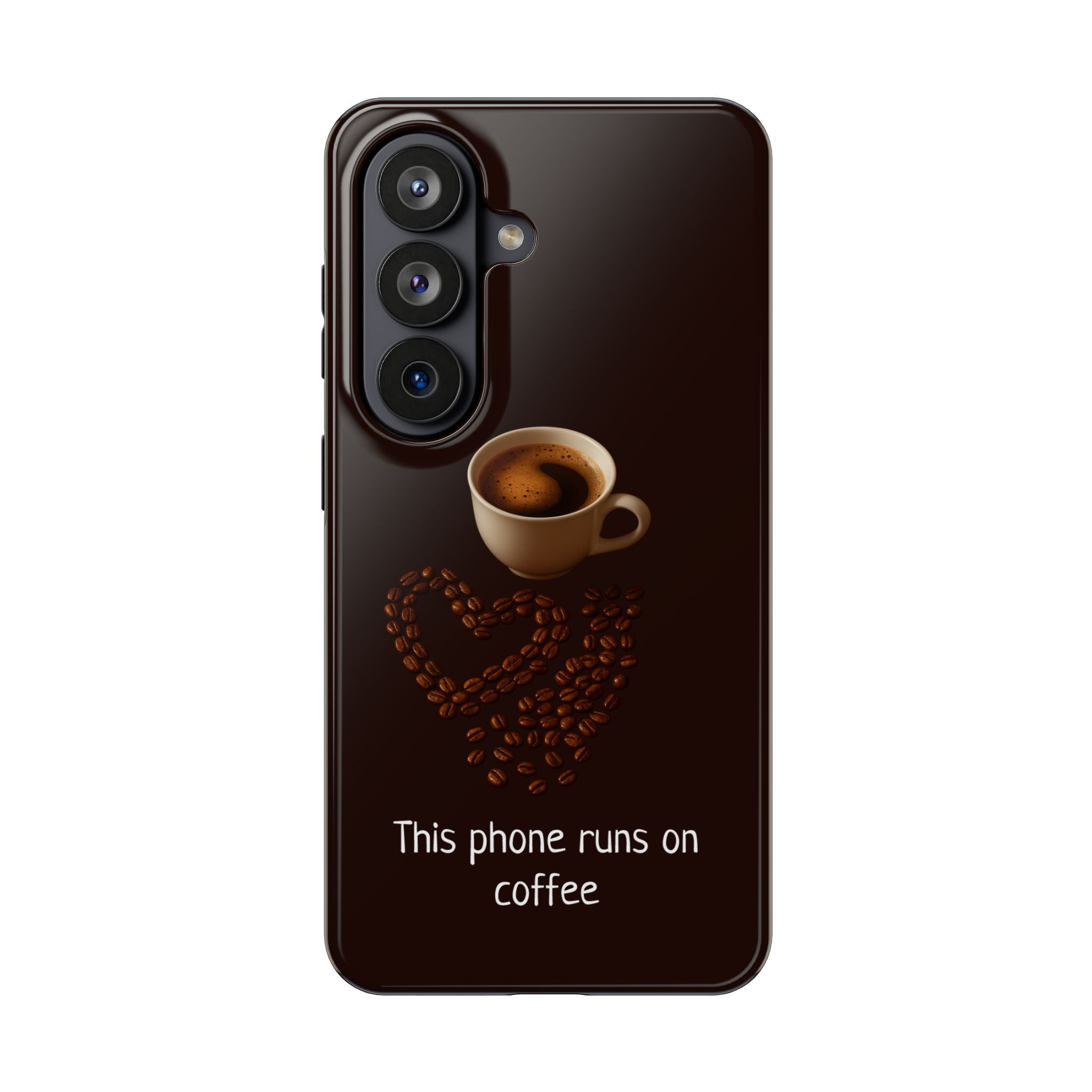 This Phone Runs On Coffee Tough Case for iPhone & Samsung Galaxy