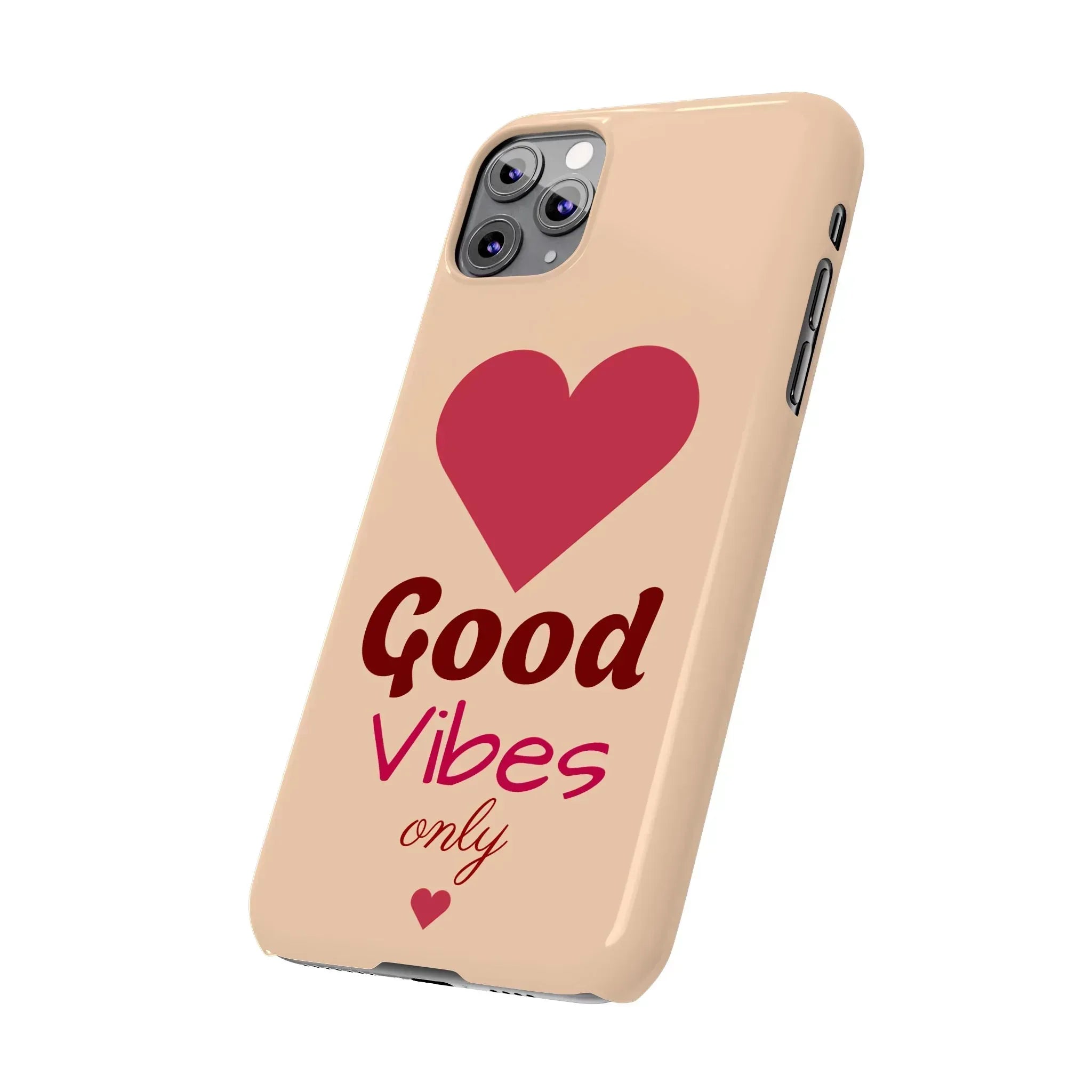 Good Vibes Only Slim Phone Case for iPhone 11-16 - KARARMDESIGN
