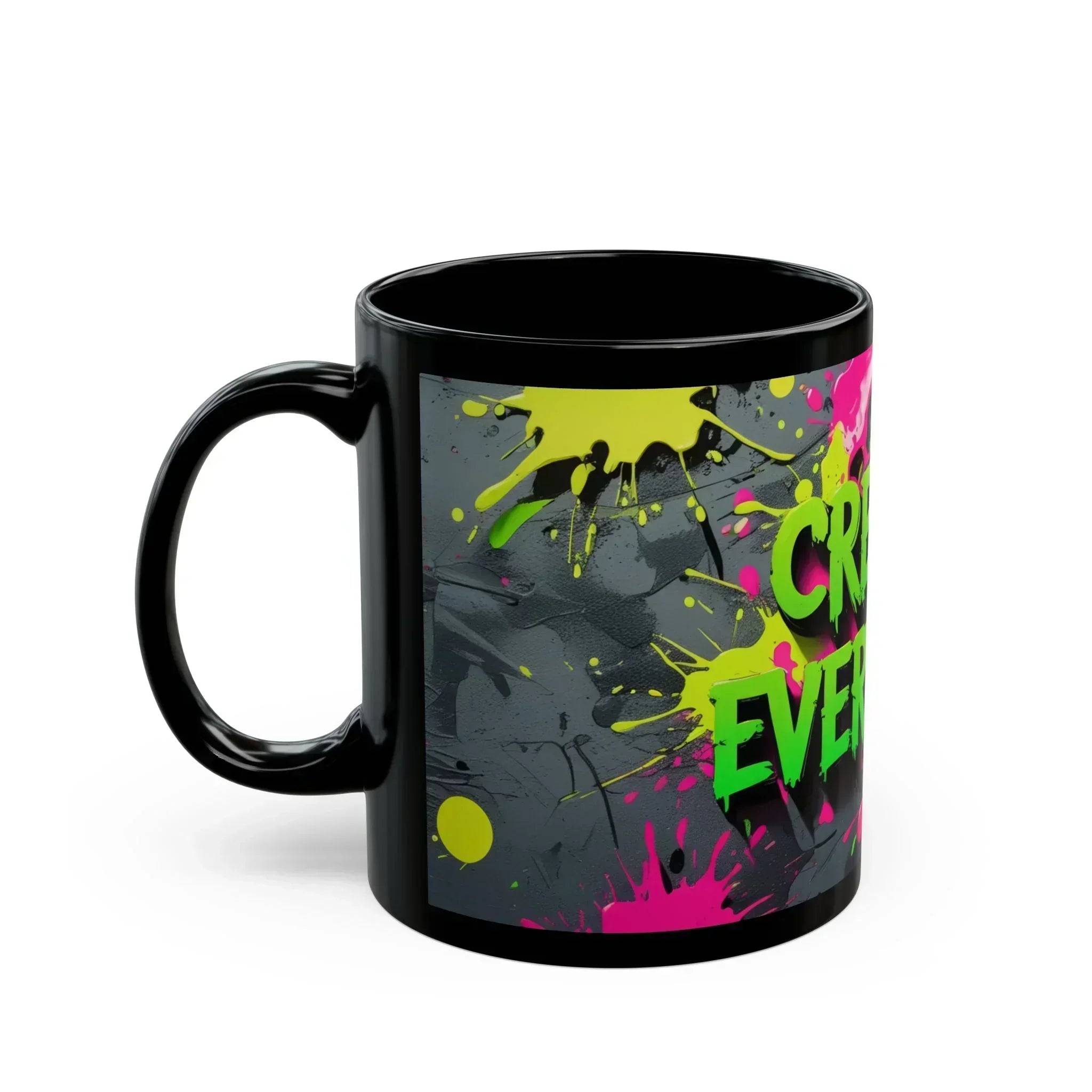 “Create Every Day” Black Mug with Neon Splash Design - KARARMDESIGN