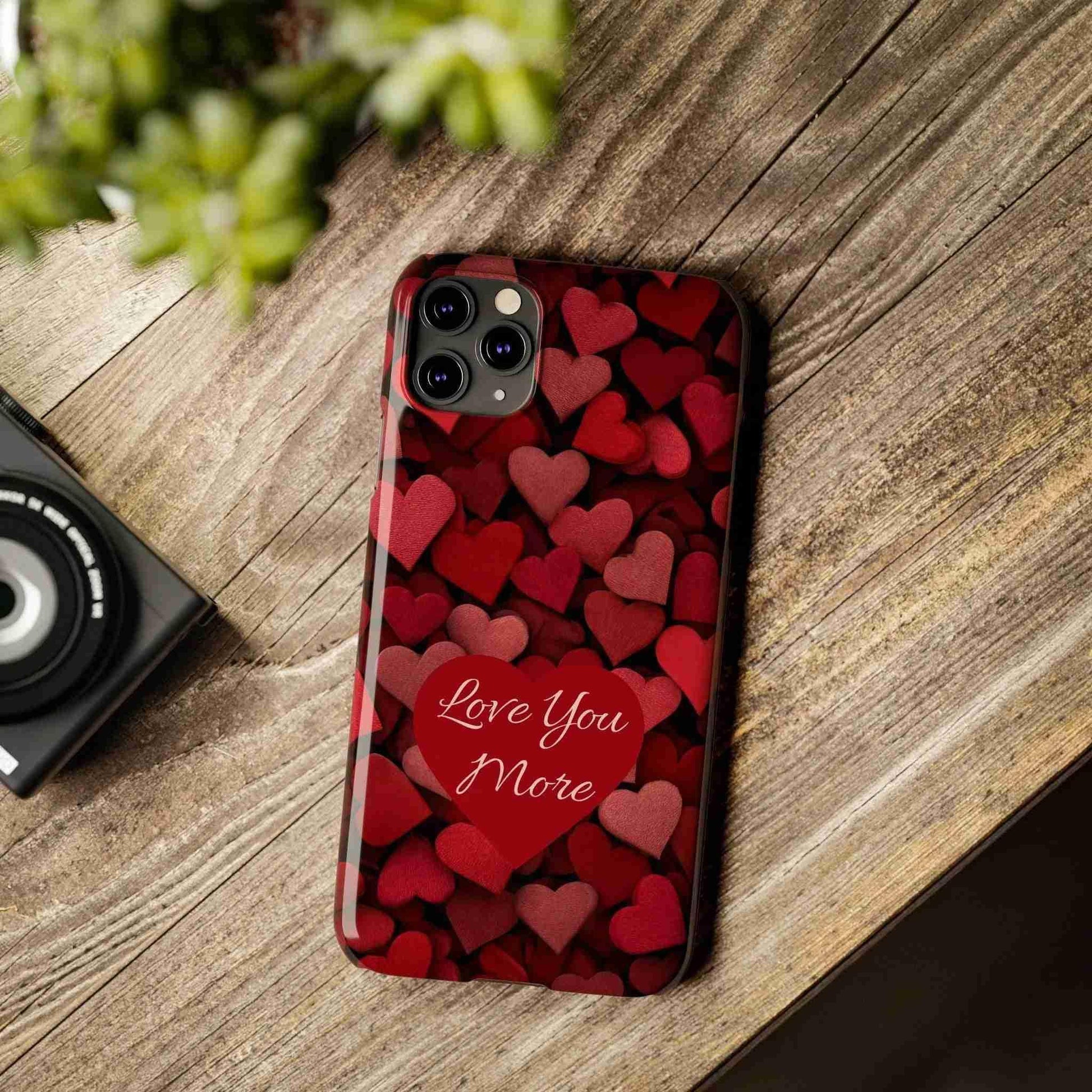 Love You More Phone Case Slim Phone Cases for iPhone 11-17 - KARARMDESIGN