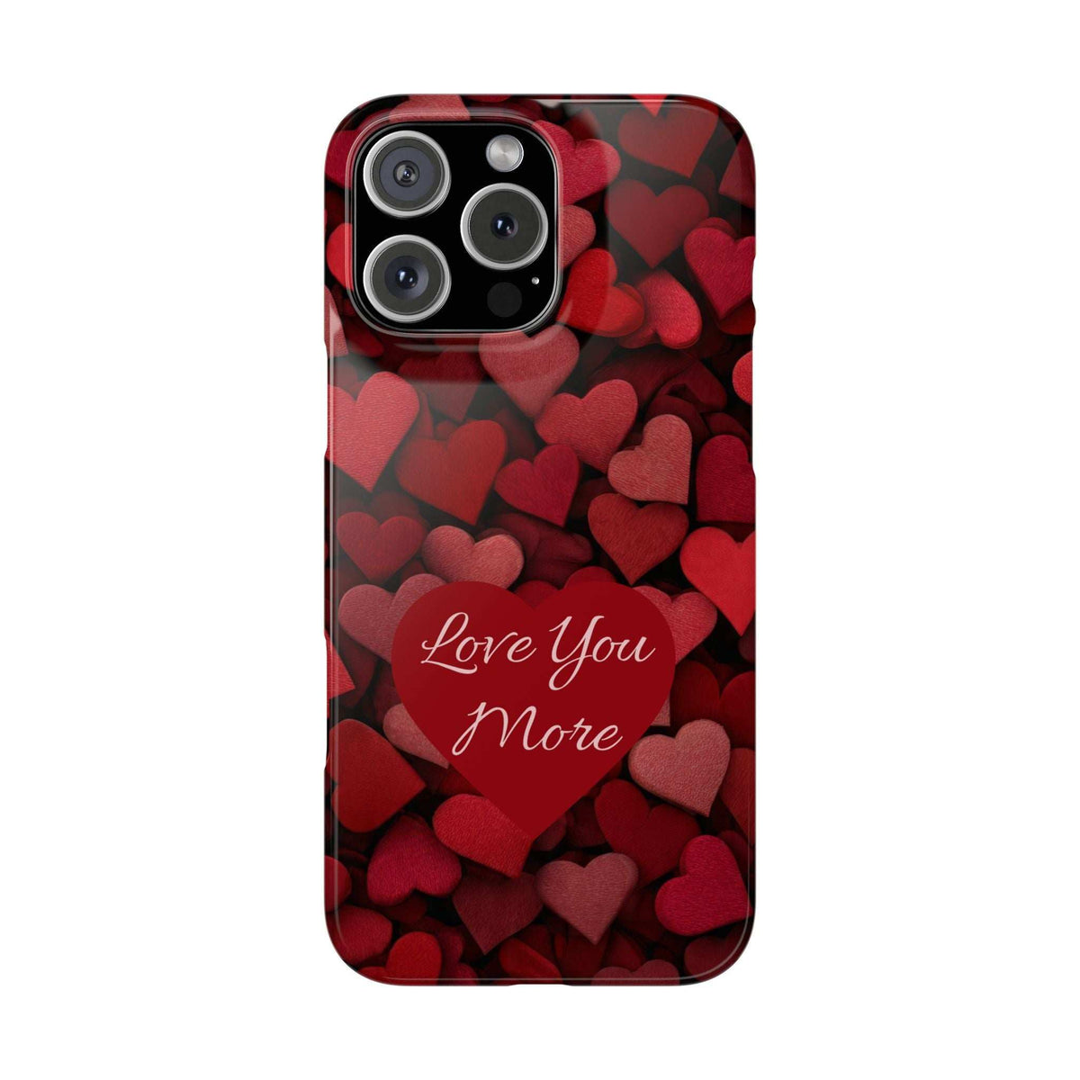Red heart phone case featuring “Love You More” text and raised camera area
