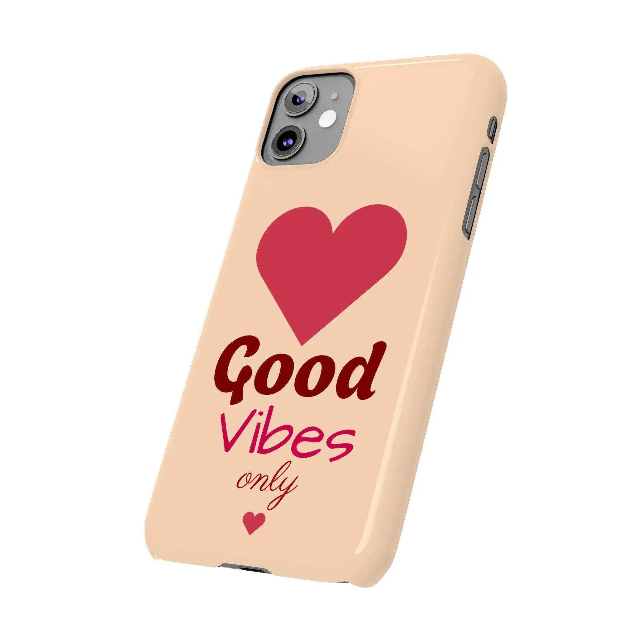 Good Vibes Only Slim Phone Case for iPhone 11-16 - KARARMDESIGN