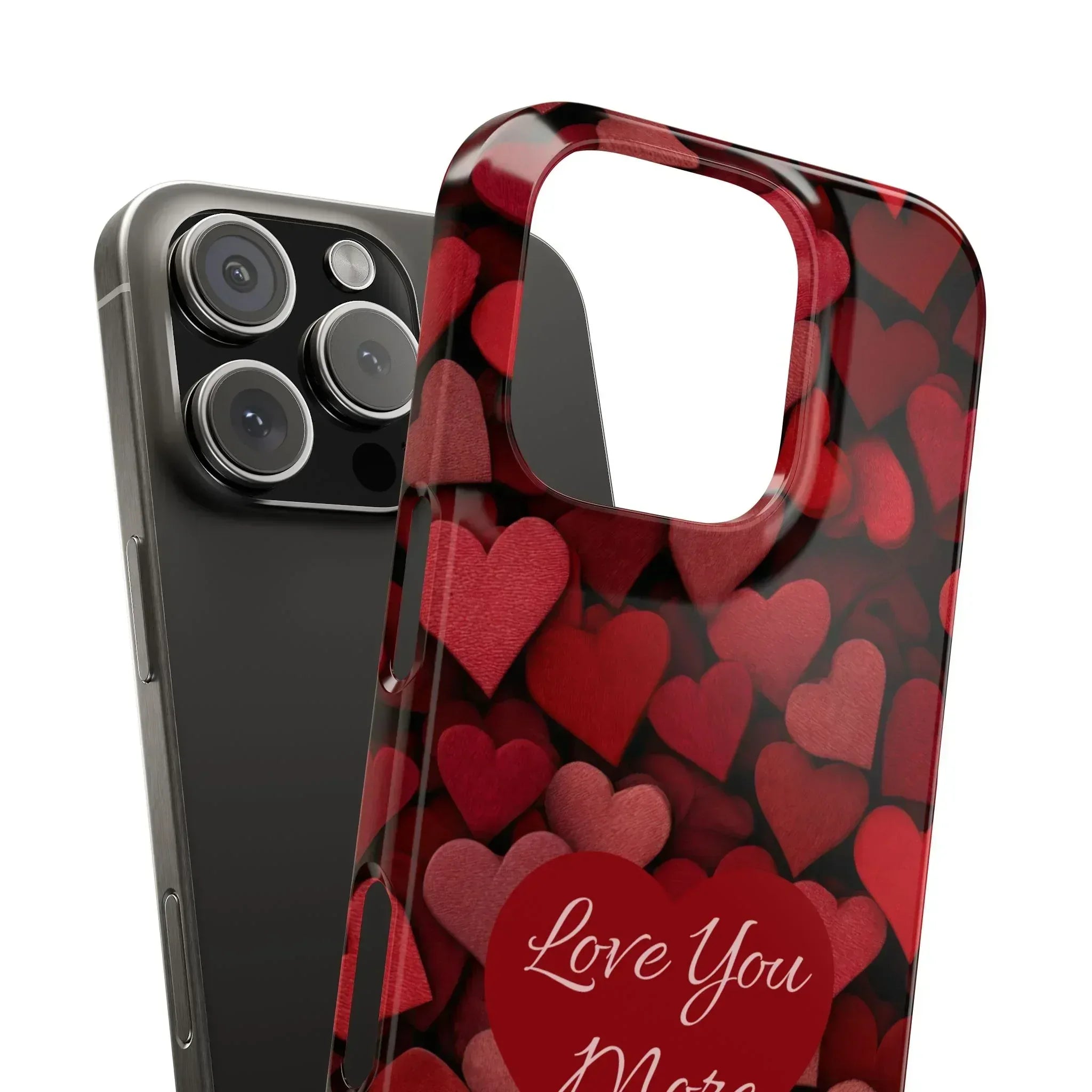 Love You More Phone Case Slim Phone Cases for iPhone 11-17 - KARARMDESIGN
