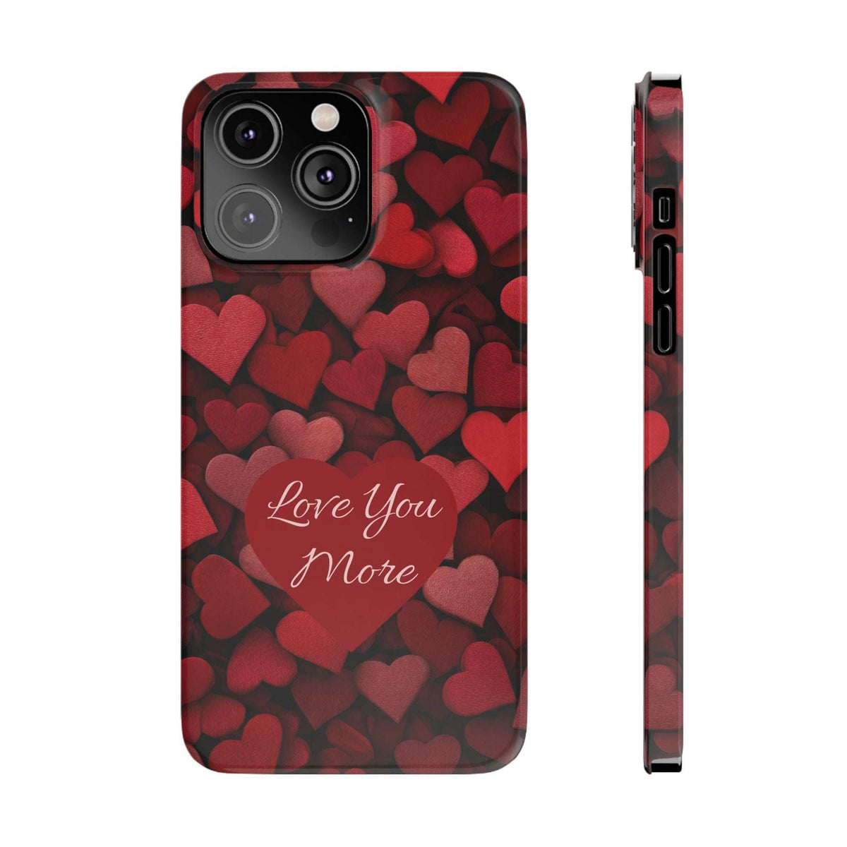 Red heart-pattern phone case with “Love You More” script; side view shows openings along edge