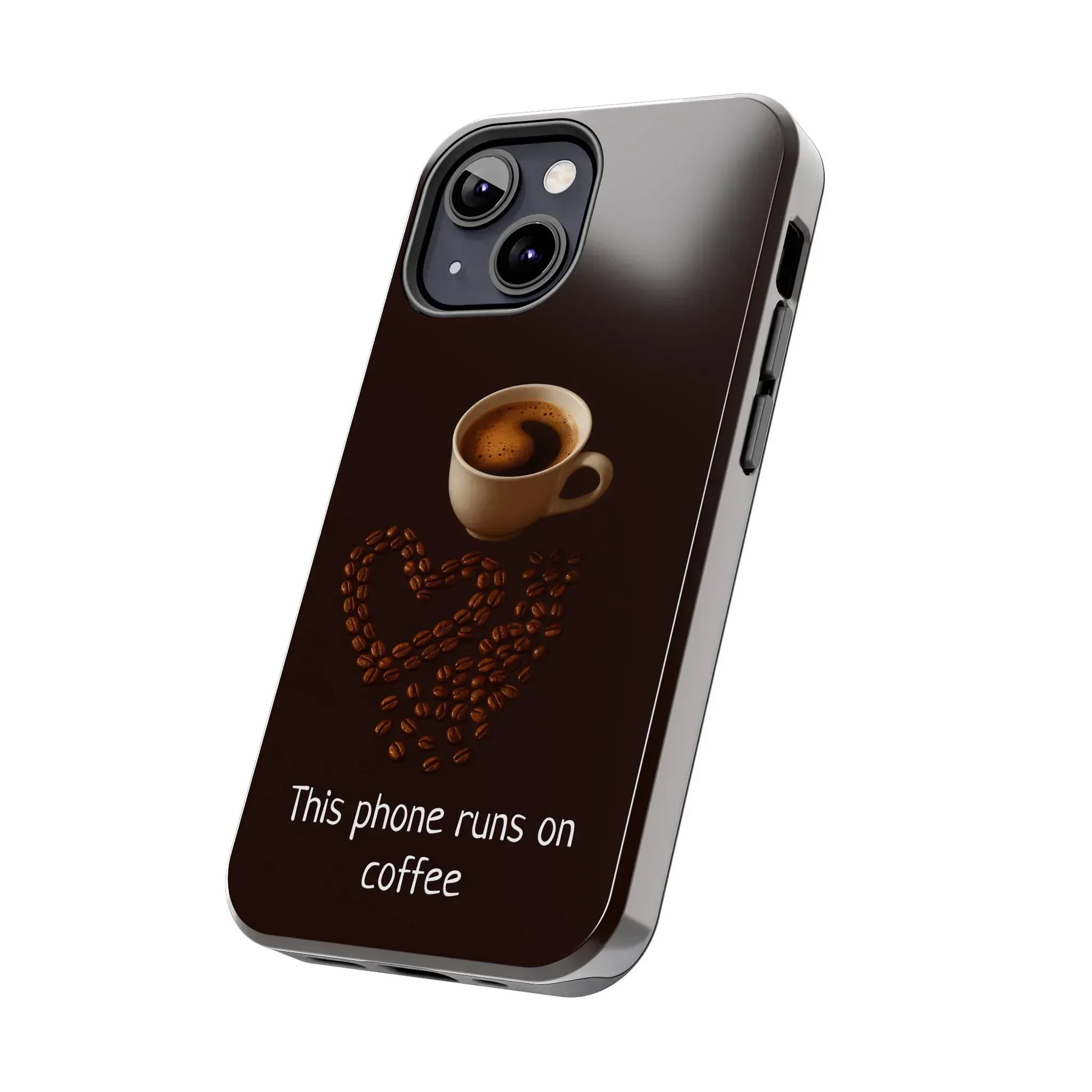 This Phone Runs On Coffee Quote Phone Case for iPhone and Galaxy - KARARMDESIGN