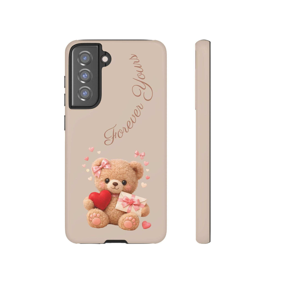 Beige phone case side profile with teddy bear, red heart, and “Forever Yours” script