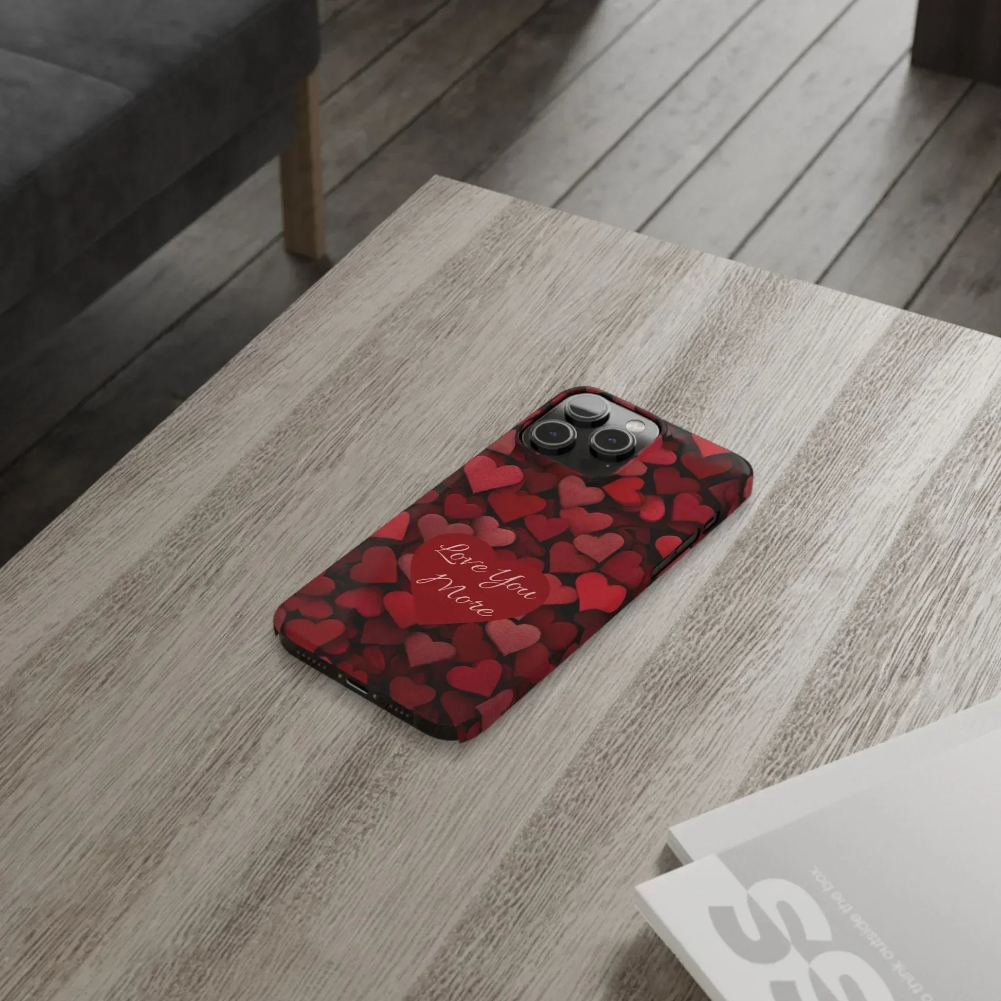 Love You More Phone Case Slim Phone Cases for iPhone 11-17 - KARARMDESIGN
