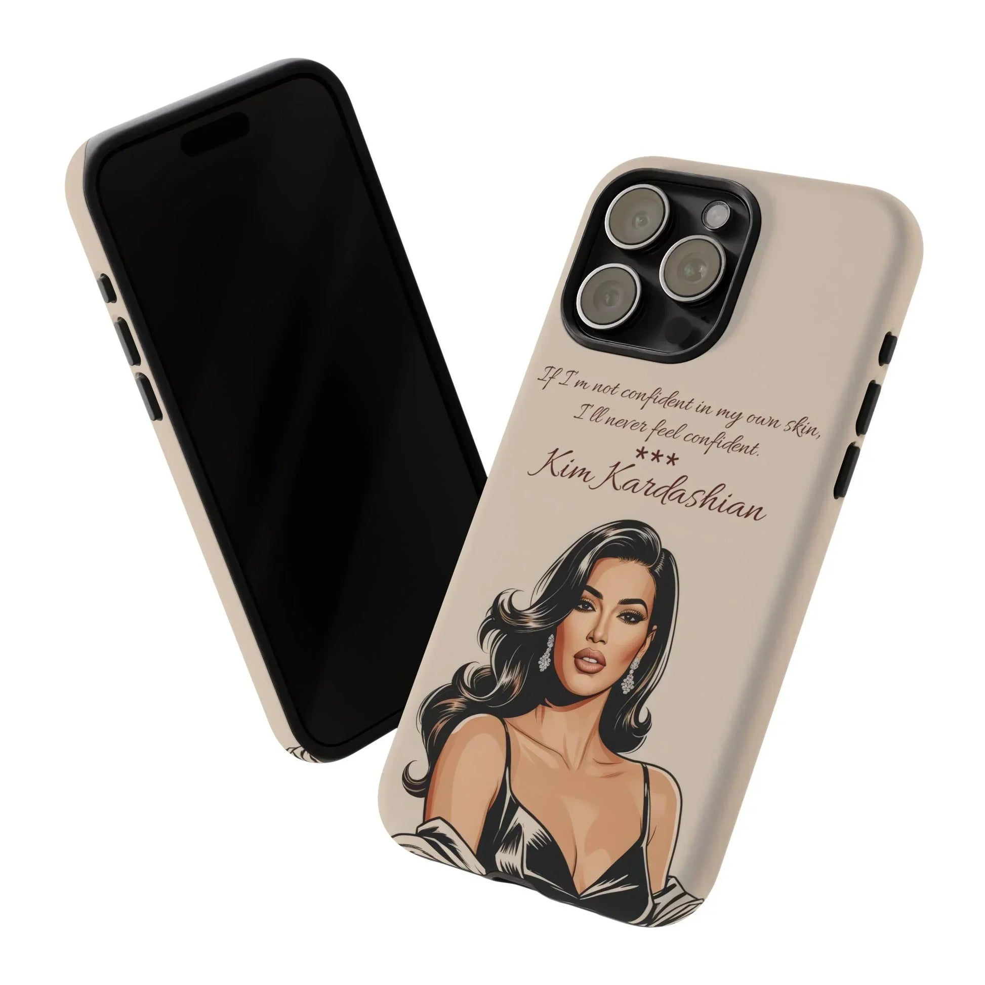 Kim Kardashian Quote Phone Case – Illustrated for iPhone 15 and 16 Models - KarArmDesign