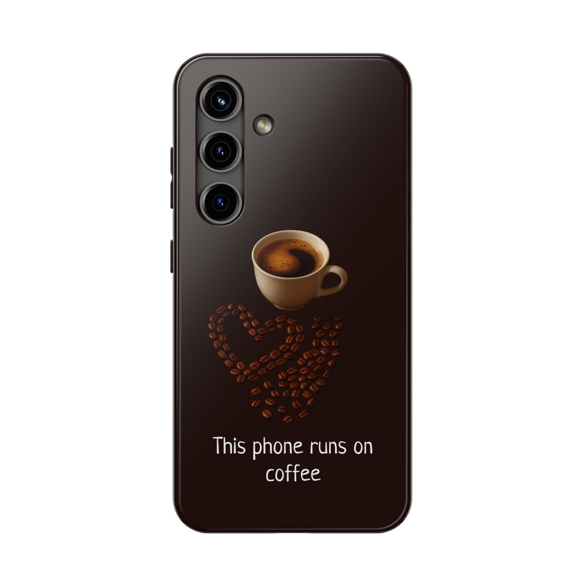 This Phone Runs On Coffee Tough Case for iPhone & Samsung Galaxy