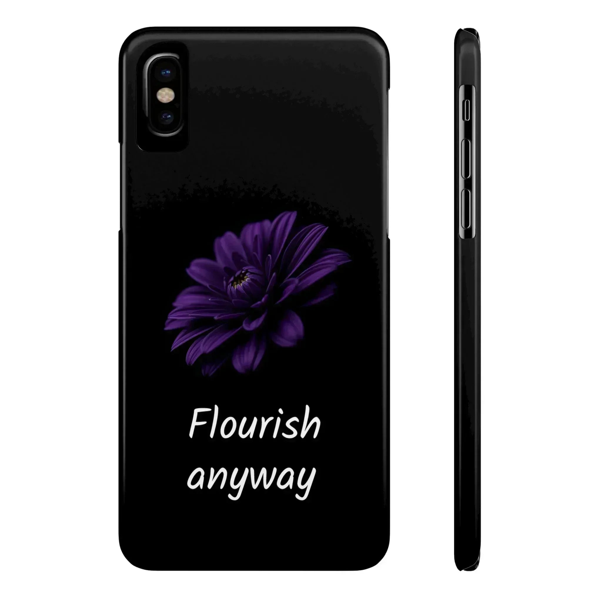 "Flourish Anyway" Slim Phone Case for iPhone 11-16 - KARARMDESIGN