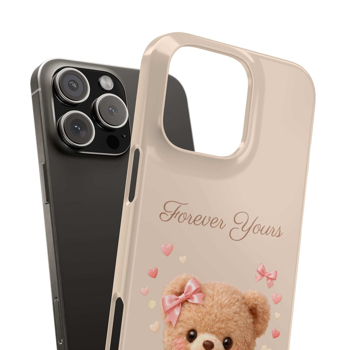 Beige phone case for iPhone with 'Forever Yours' script, teddy bear, hearts and bow